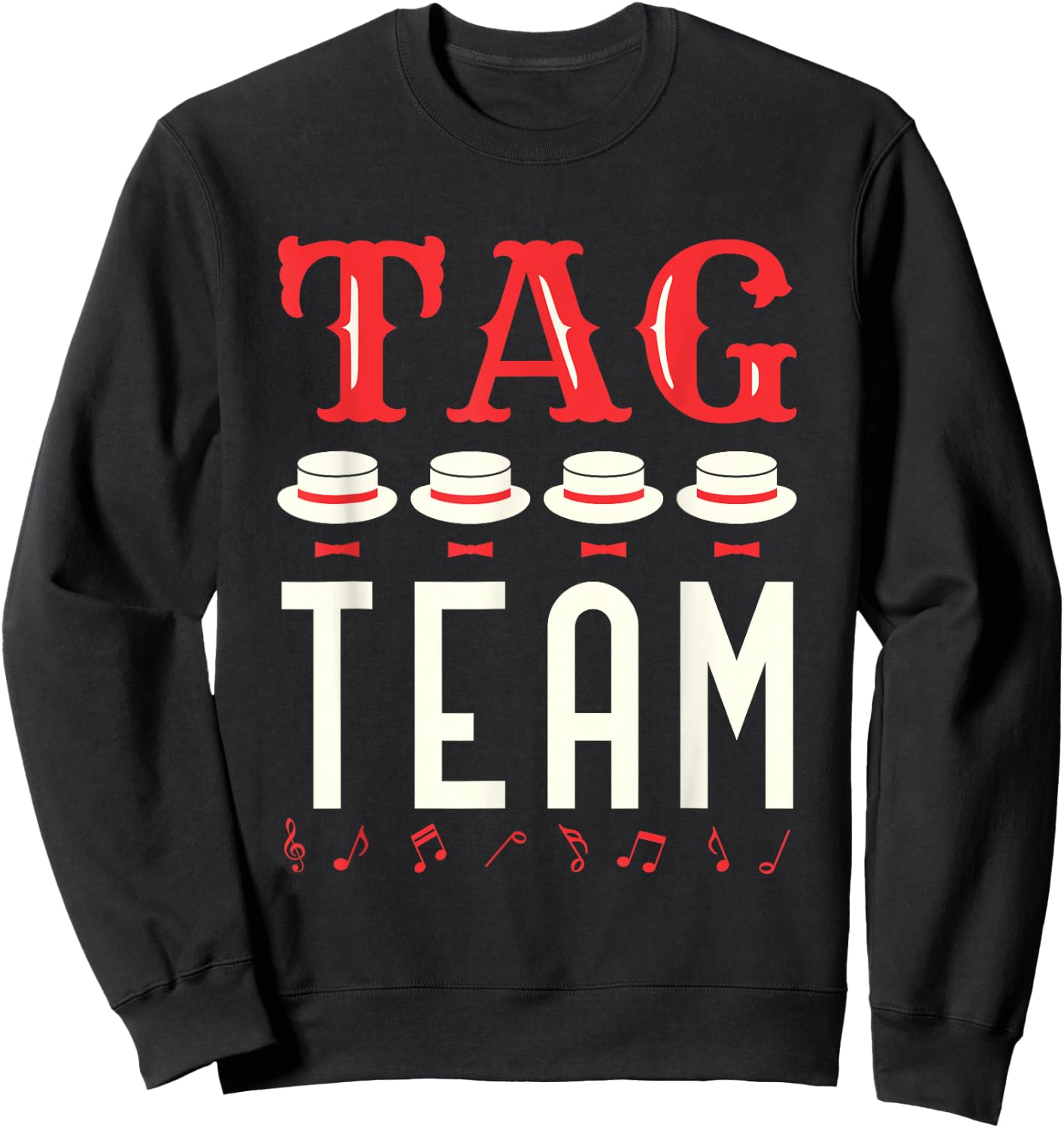 Tag Team Barbershop Quartet Harmony Singing Singers Graphic Sweatshirt - Sweatshirt | Black
