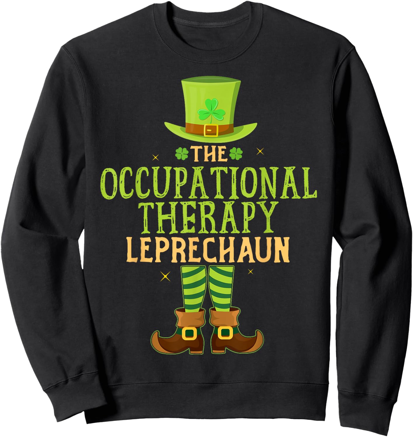 The Occupational Therapy Leprechaun Matching St Patricks Day Sweatshirt - Sweatshirt | Black