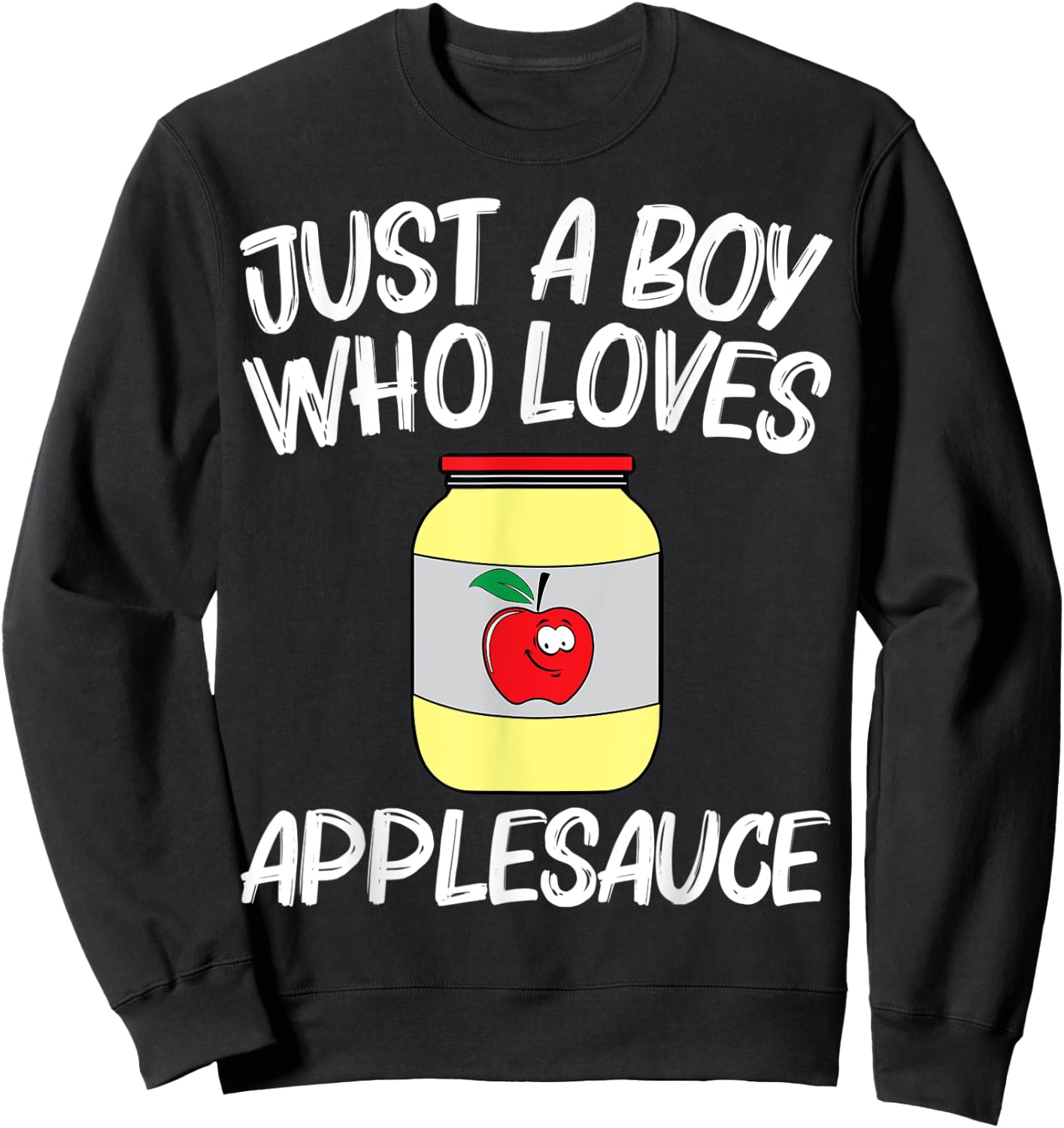 Cool Applesauce For Boys Kids Sweetened Apple Sauce Food Jar Sweatshirt - Sweatshirt | Black