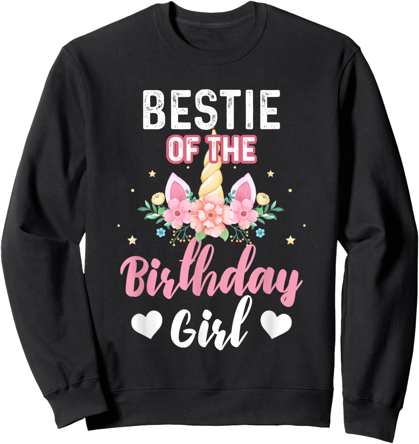 Bestie of the Birthday Girl Unicorn Family Matching Birthday Sweatshirt - Sweatshirt | Black