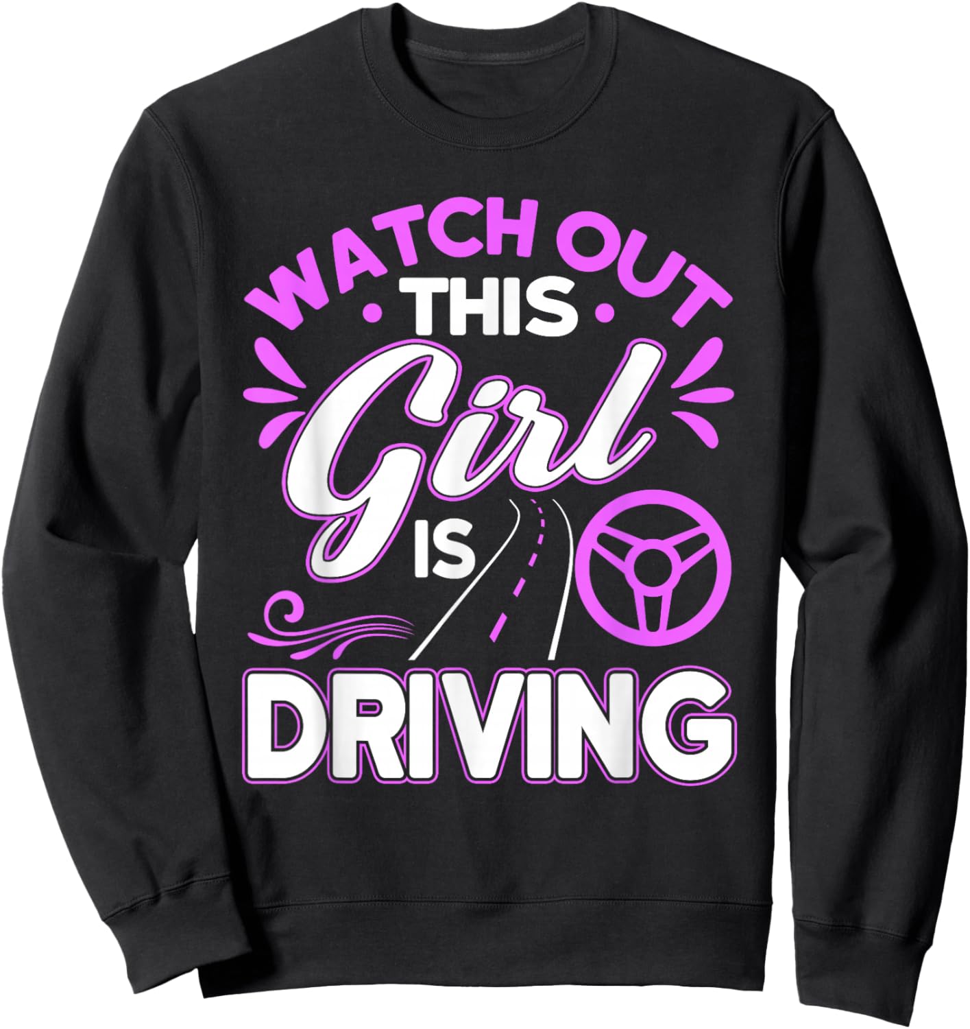 Passed Drivers Test New Driving License Congratulations Teen Sweatshirt - Sweatshirt | Black