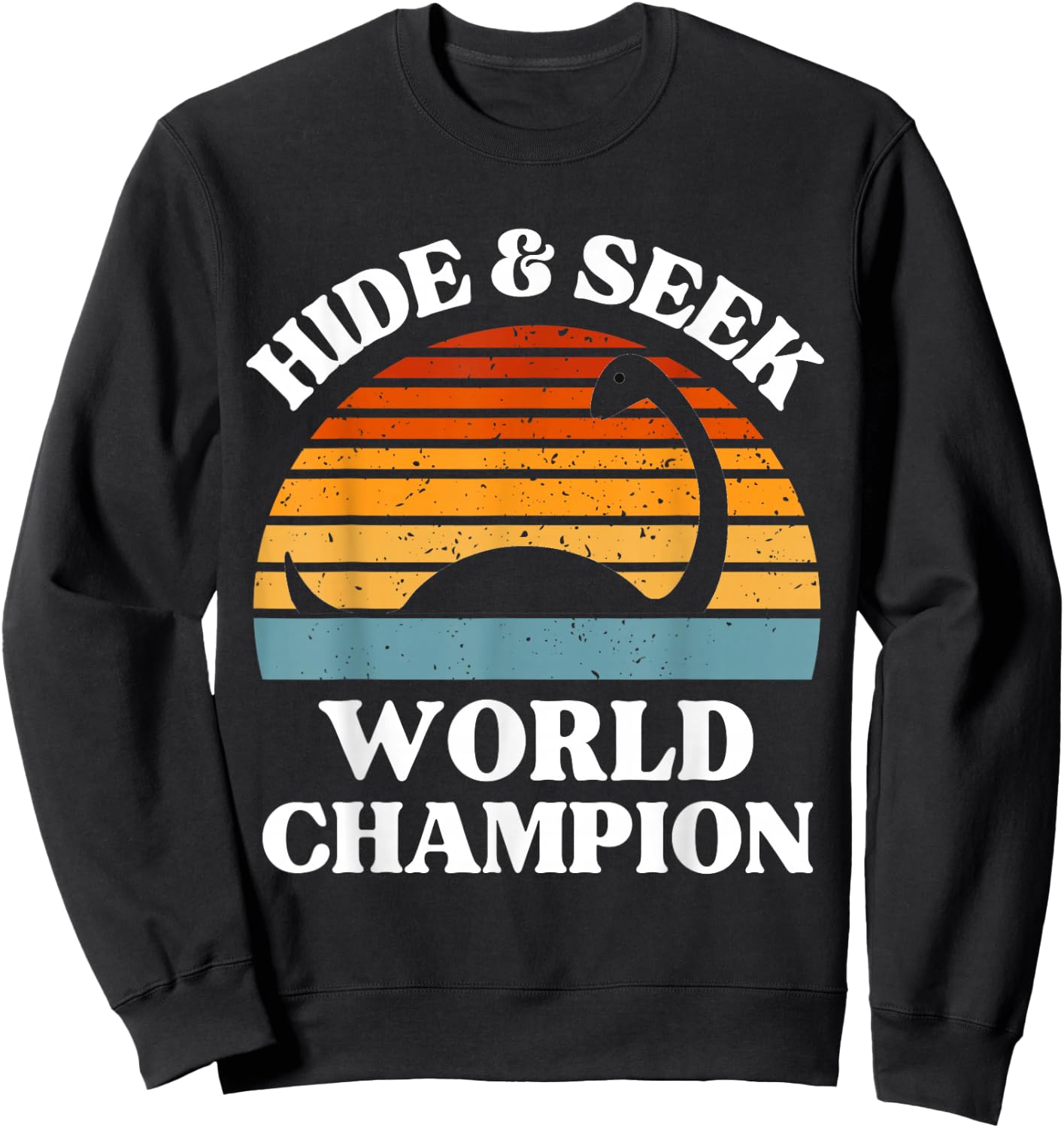 Loch Ness Monster Hide and Seek World Champion Nessie Sweatshirt - Sweatshirt | Black