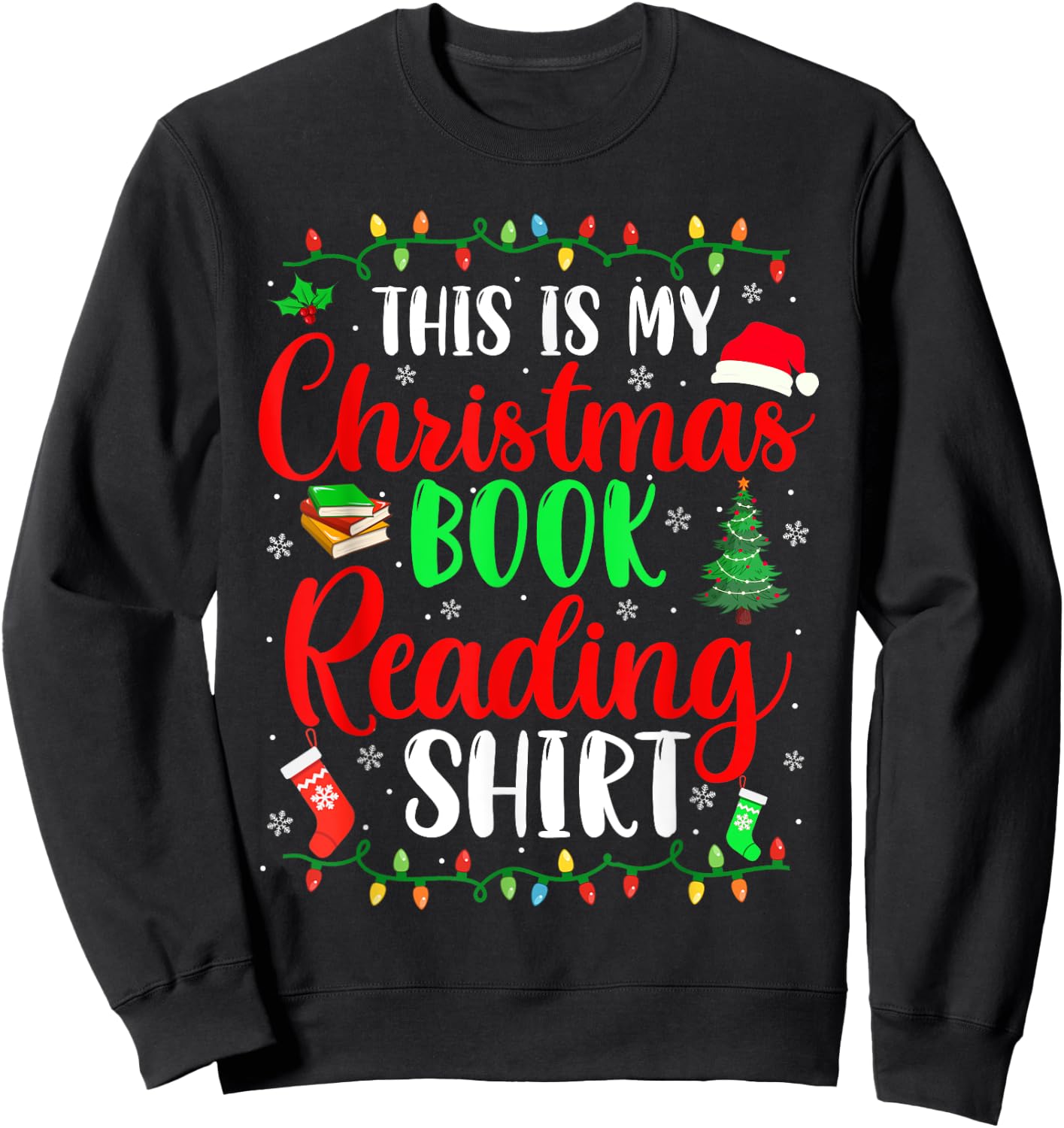 This Is My Christmas Pajama Book Reading Shirt Family Group Sweatshirt - Sweatshirt | Black