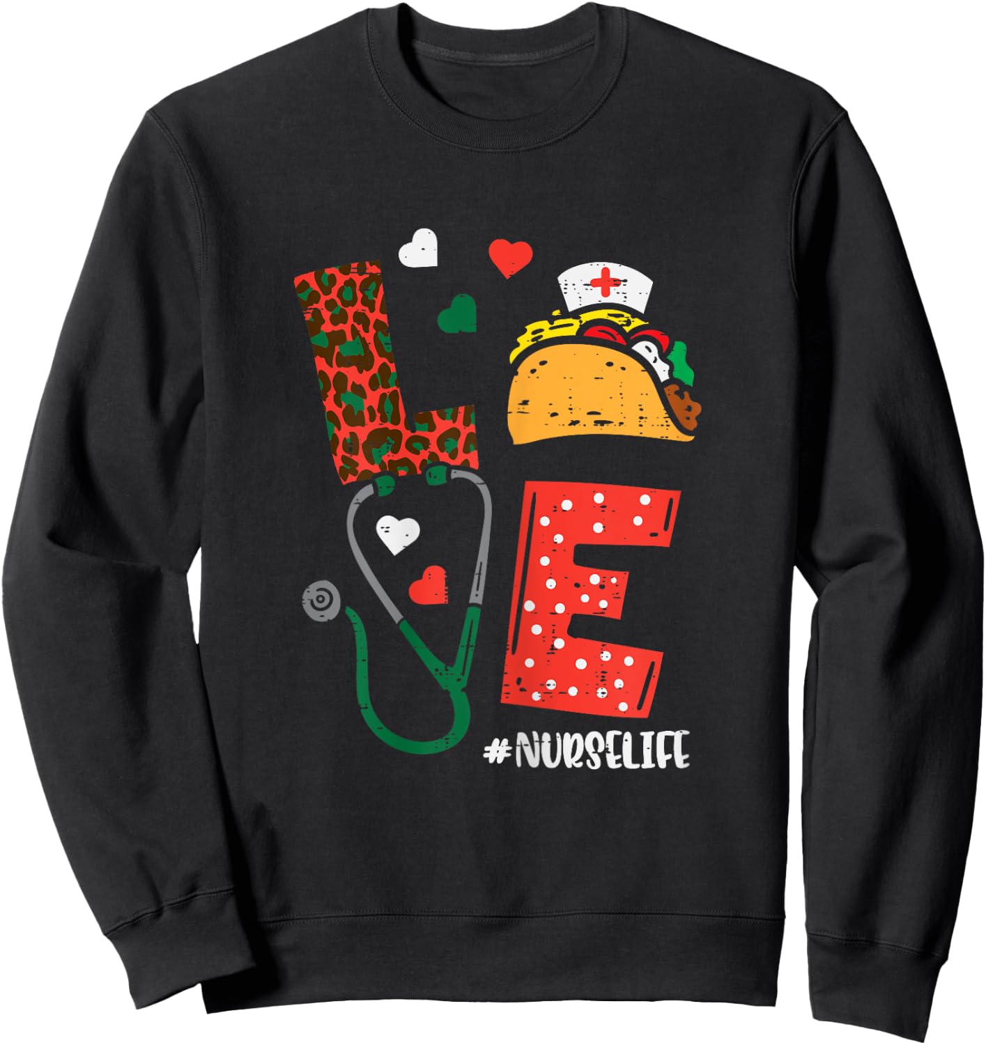 Love Nurselife Taco Cinco De Mayo Nurse Women Scrub Top Sweatshirt - Sweatshirt | Black