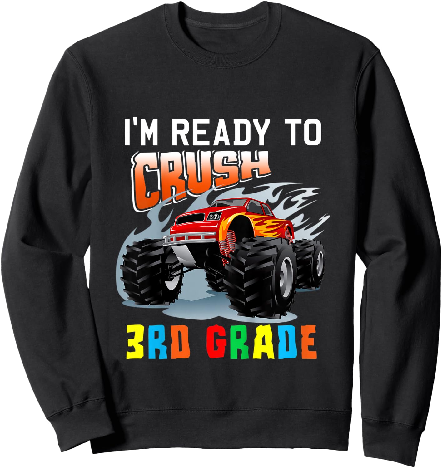 Kids Crush 3rd Grade Monster Truck Boys Funny Back to School Sweatshirt - Sweatshirt | Black