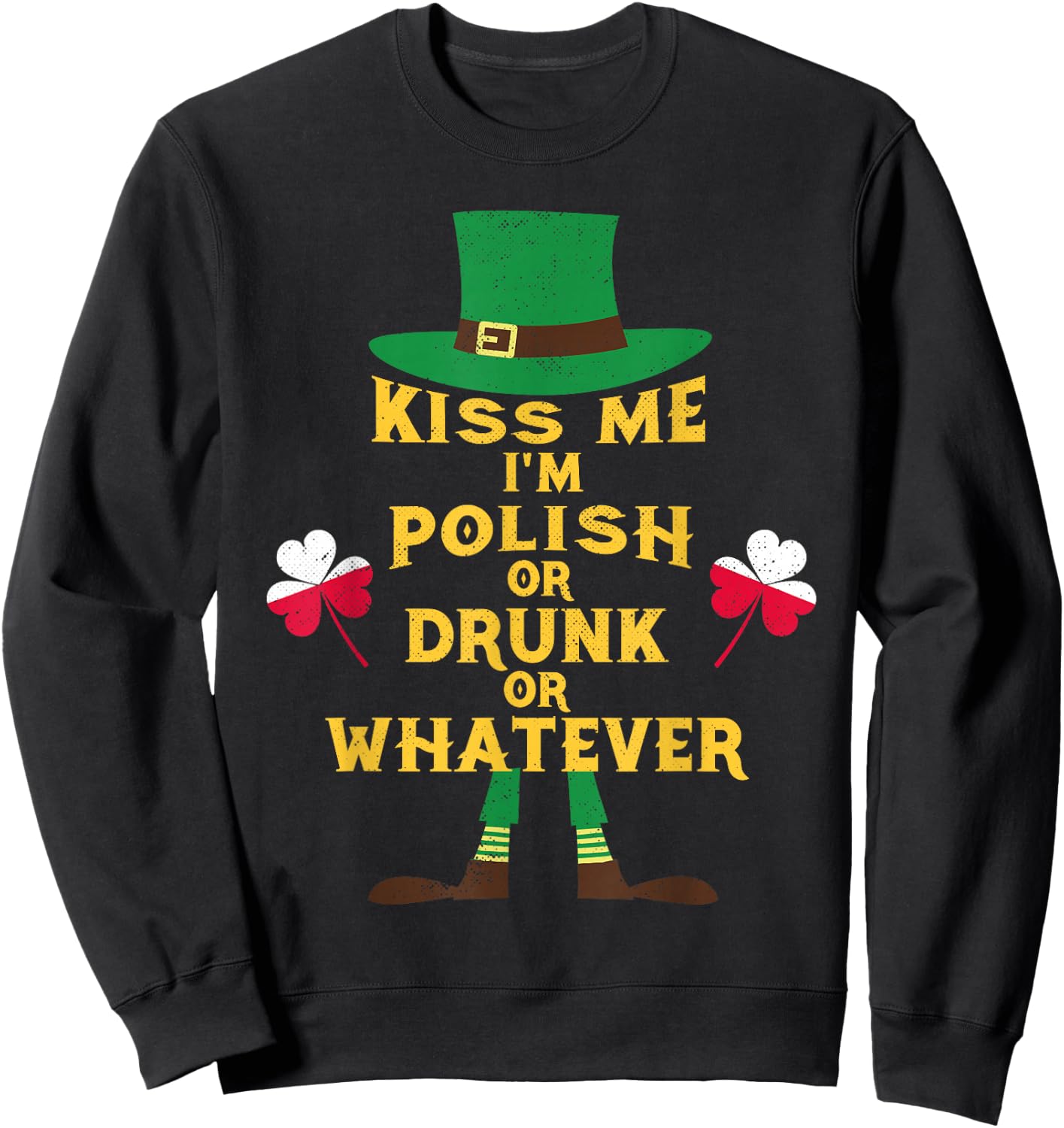 Kiss Me I'm Polish St Patrick's Day Irish Poland Sweatshirt - Sweatshirt | Black