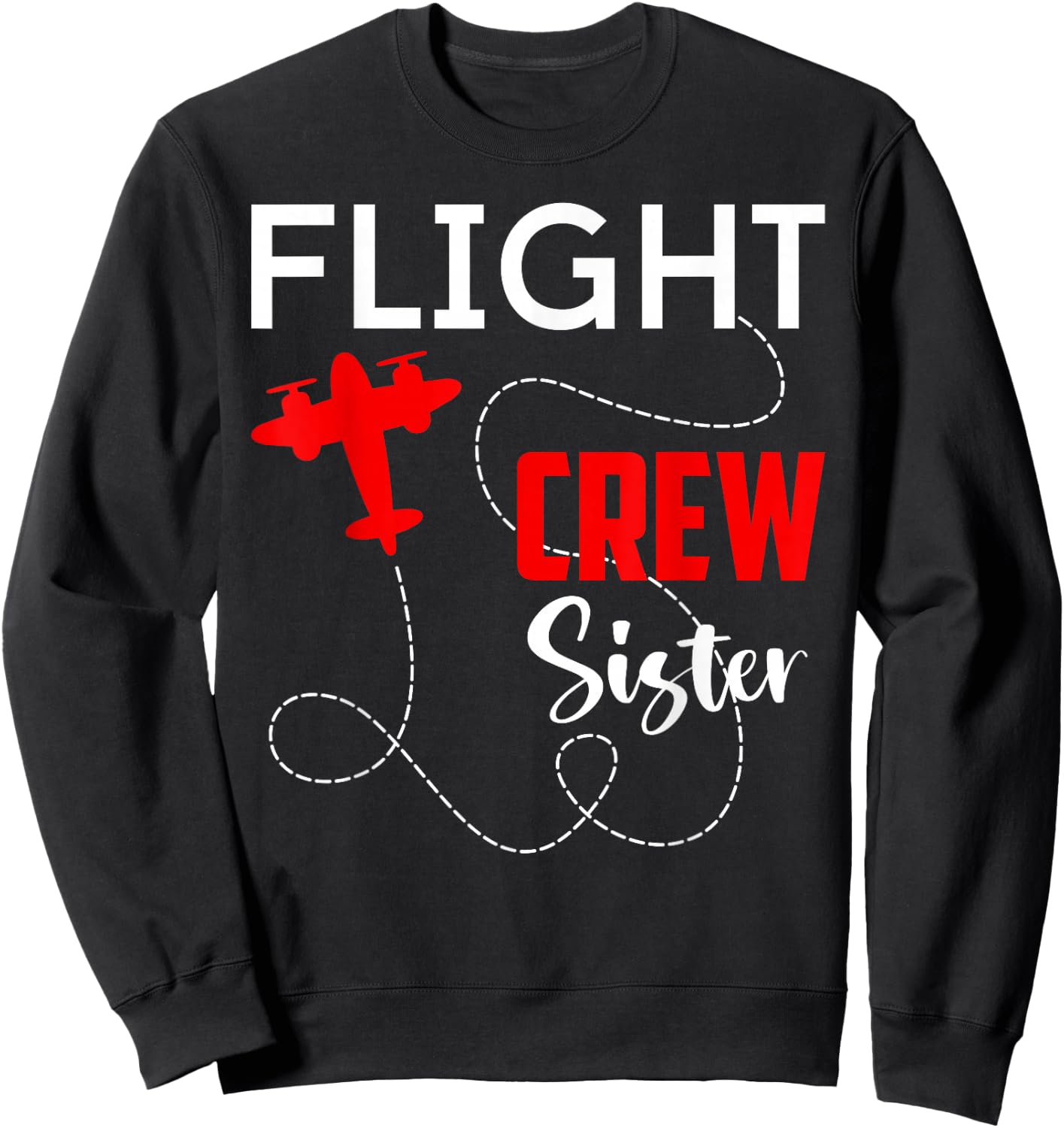 Flight Crew Sister Birthday Squad Pilot Airplane Trip 2026 Sweatshirt - Sweatshirt | Black
