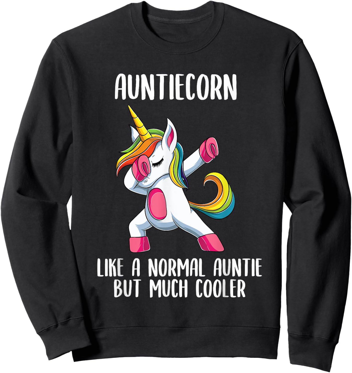 Unicorn Auntie Girl Birthday Party Apparel, AuntieCorn Cute Sweatshirt - Sweatshirt | Black