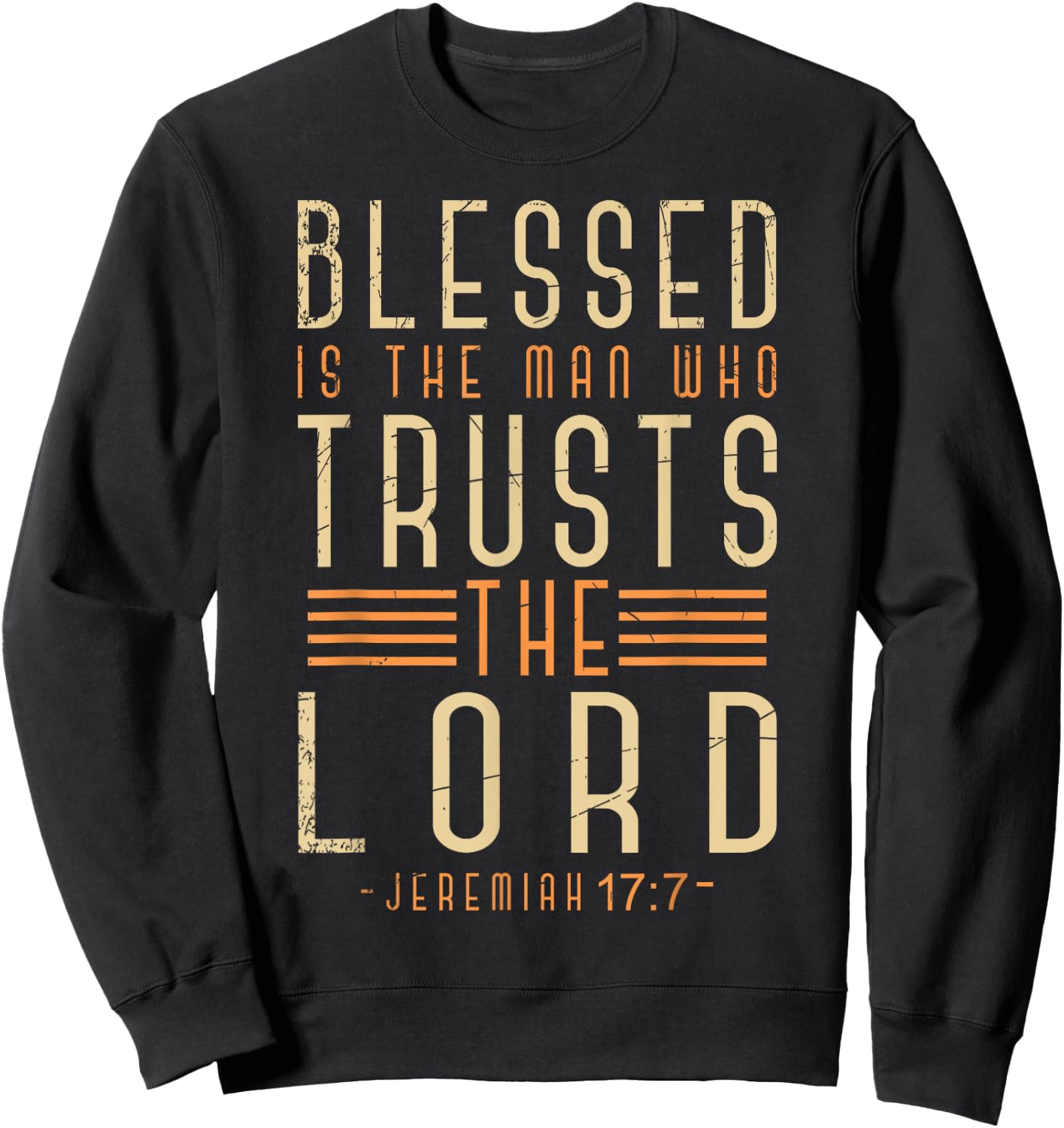 Bible Verse Christian God Savior Devotee Men Gift Jesus Sweatshirt - Sweatshirt | Black
