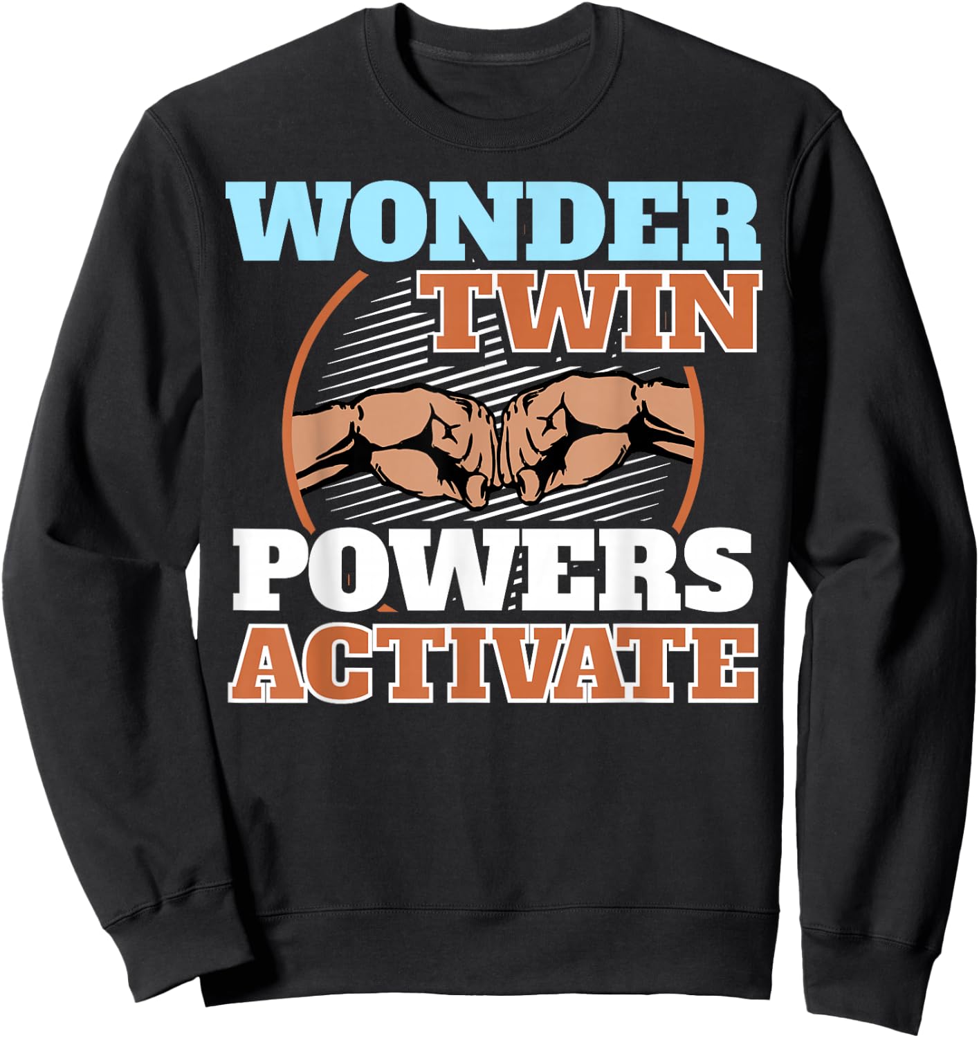 Wonder Twin Power Activated design, Sibling design Sweatshirt - Sweatshirt | Black
