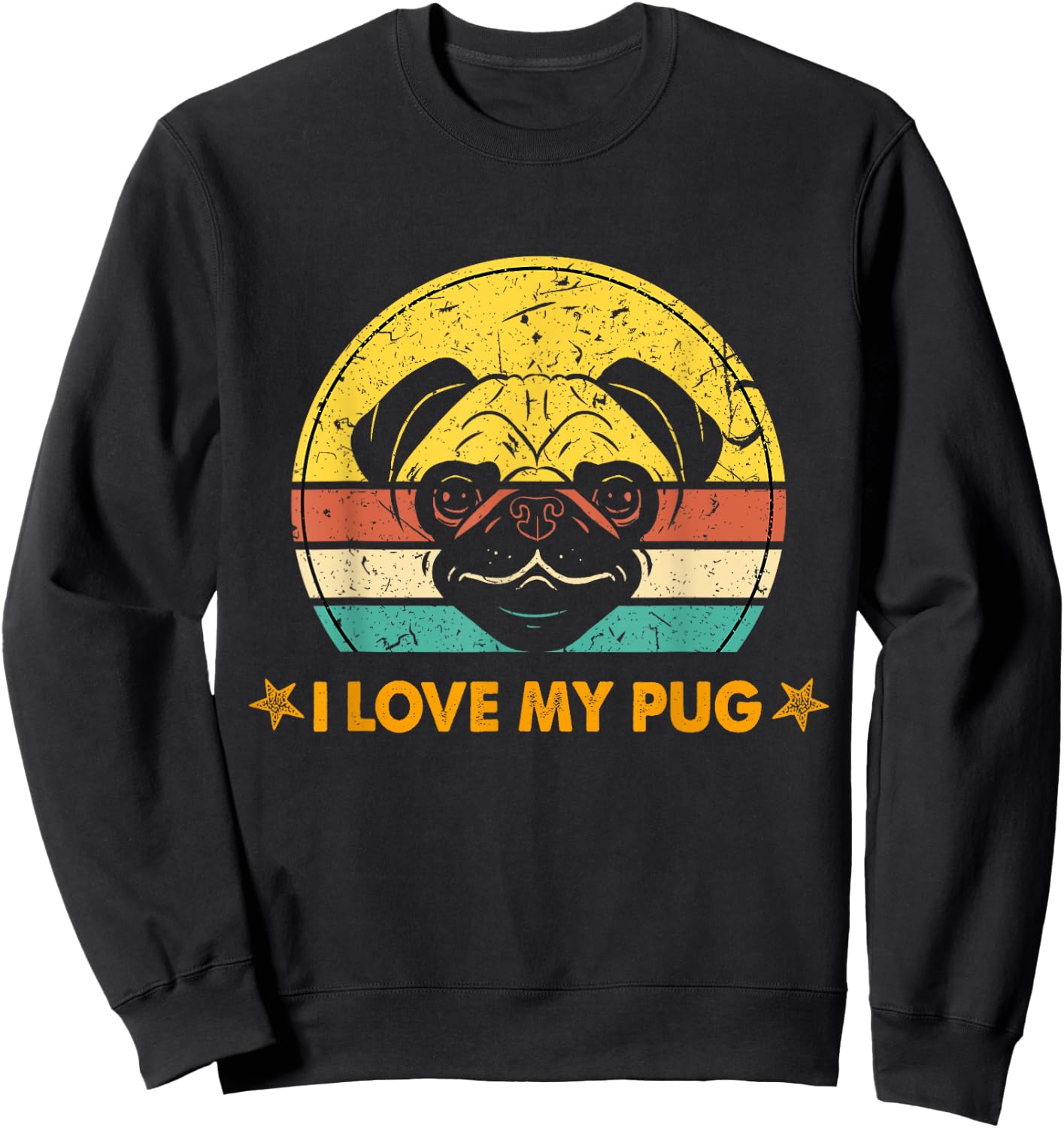 Pug Love I Love My Pug Sweatshirt - Sweatshirt | Black