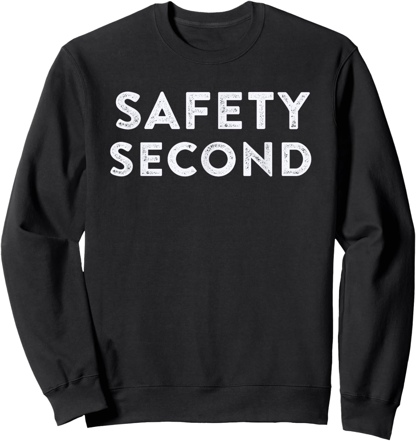 Safety Second Motorcycle Shirt - Riders Gift Stunt Biker Sweatshirt - Sweatshirt | Black