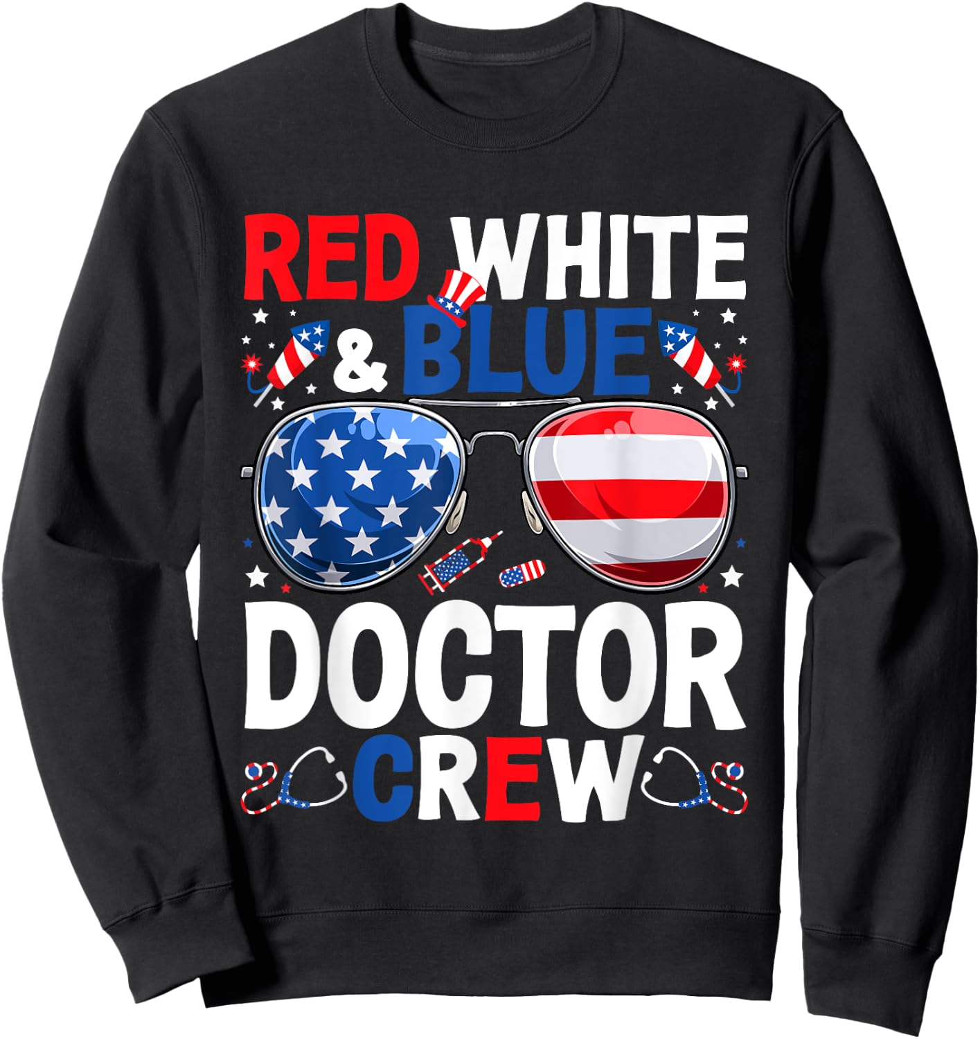 4th Of July Red White & Blue Doctor Crew American Flag Women Men Sweatshirt - Sweatshirt | Black