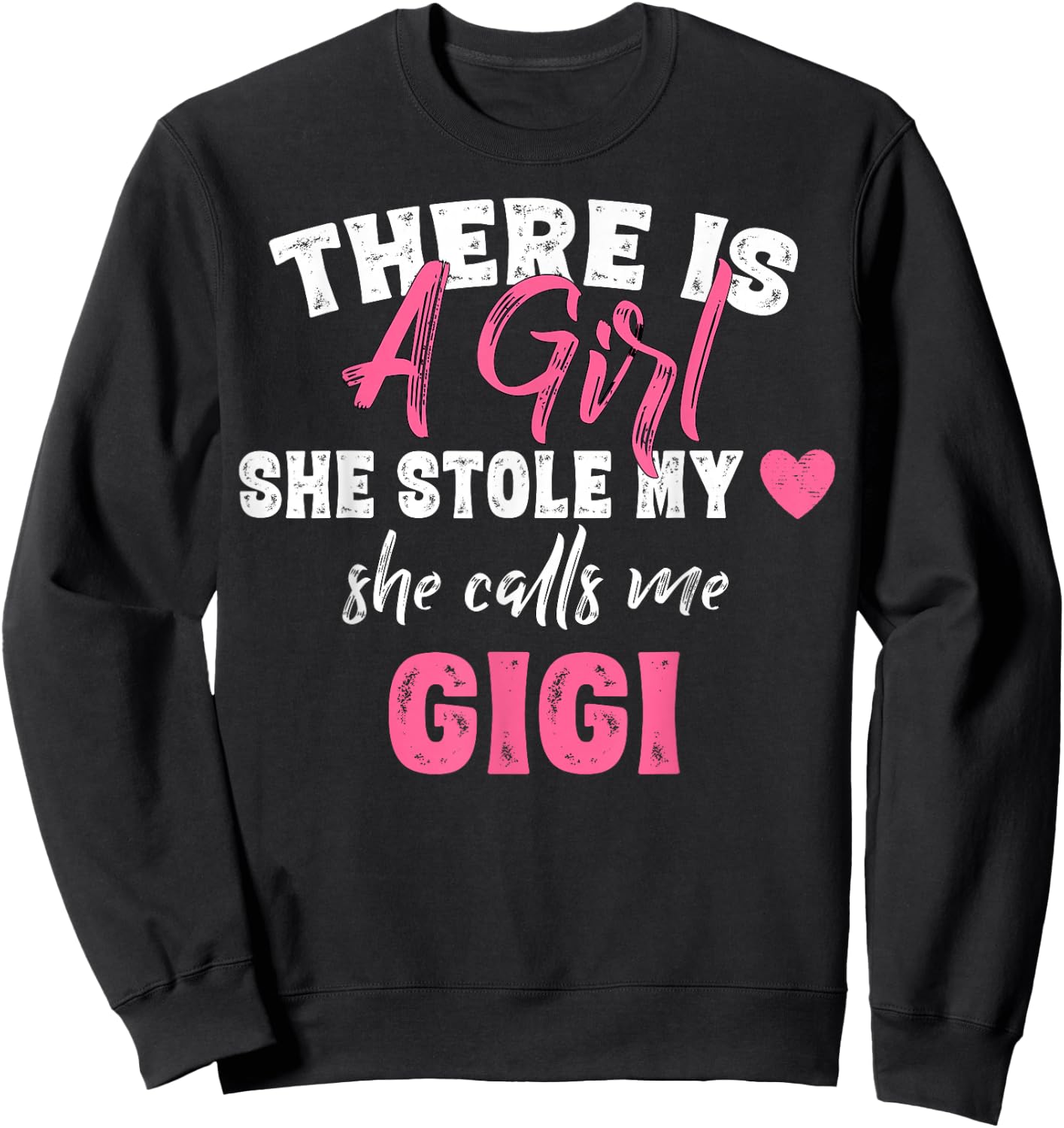 Grandma Gifts Shirts, She Calls Me Gigi Saying Sweatshirt - Sweatshirt | Black
