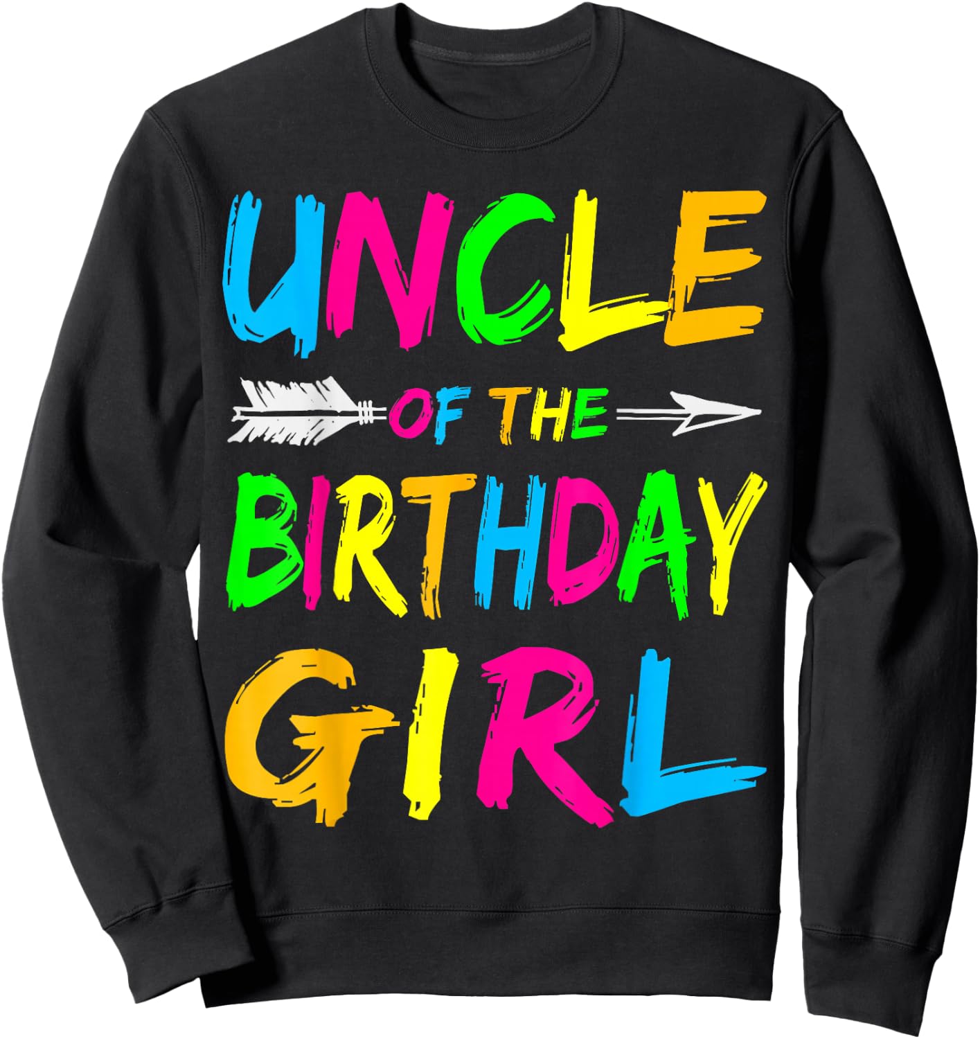 Uncle of the Birthday Girl Retro 80's Party Shirt Sweatshirt - Sweatshirt | Black