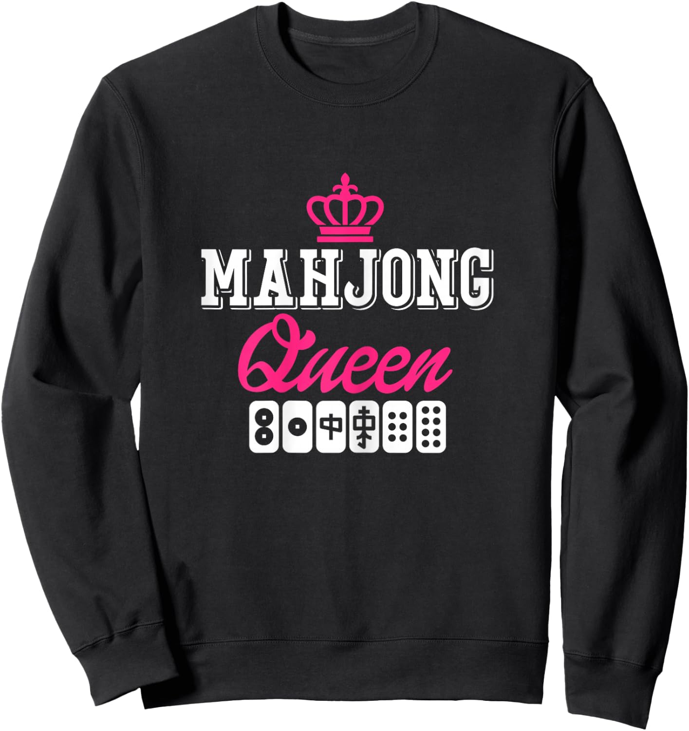 Mahjong Queen Board Game Player Mah-Jongg Solitaire China Sweatshirt - Sweatshirt | Black