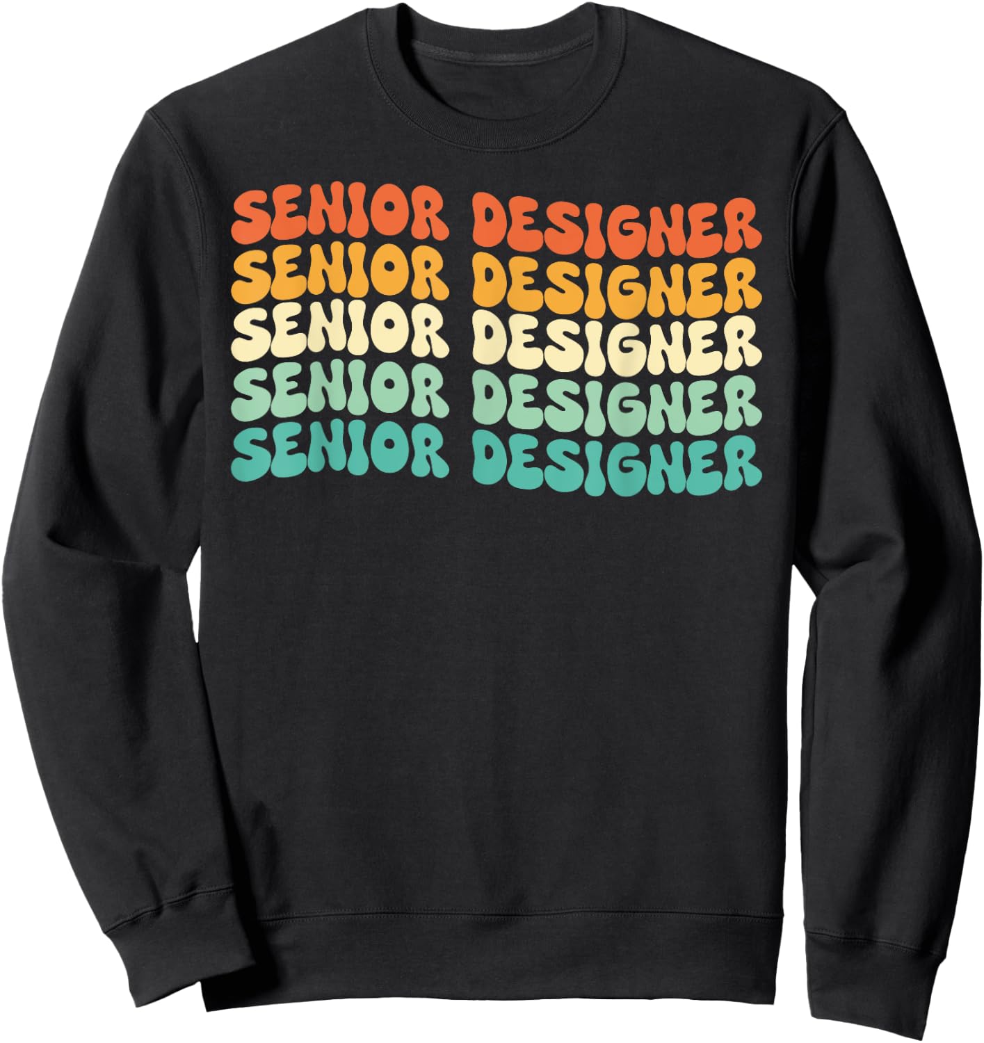 Groovy Senior Designer Job Title Sweatshirt - Sweatshirt | Black