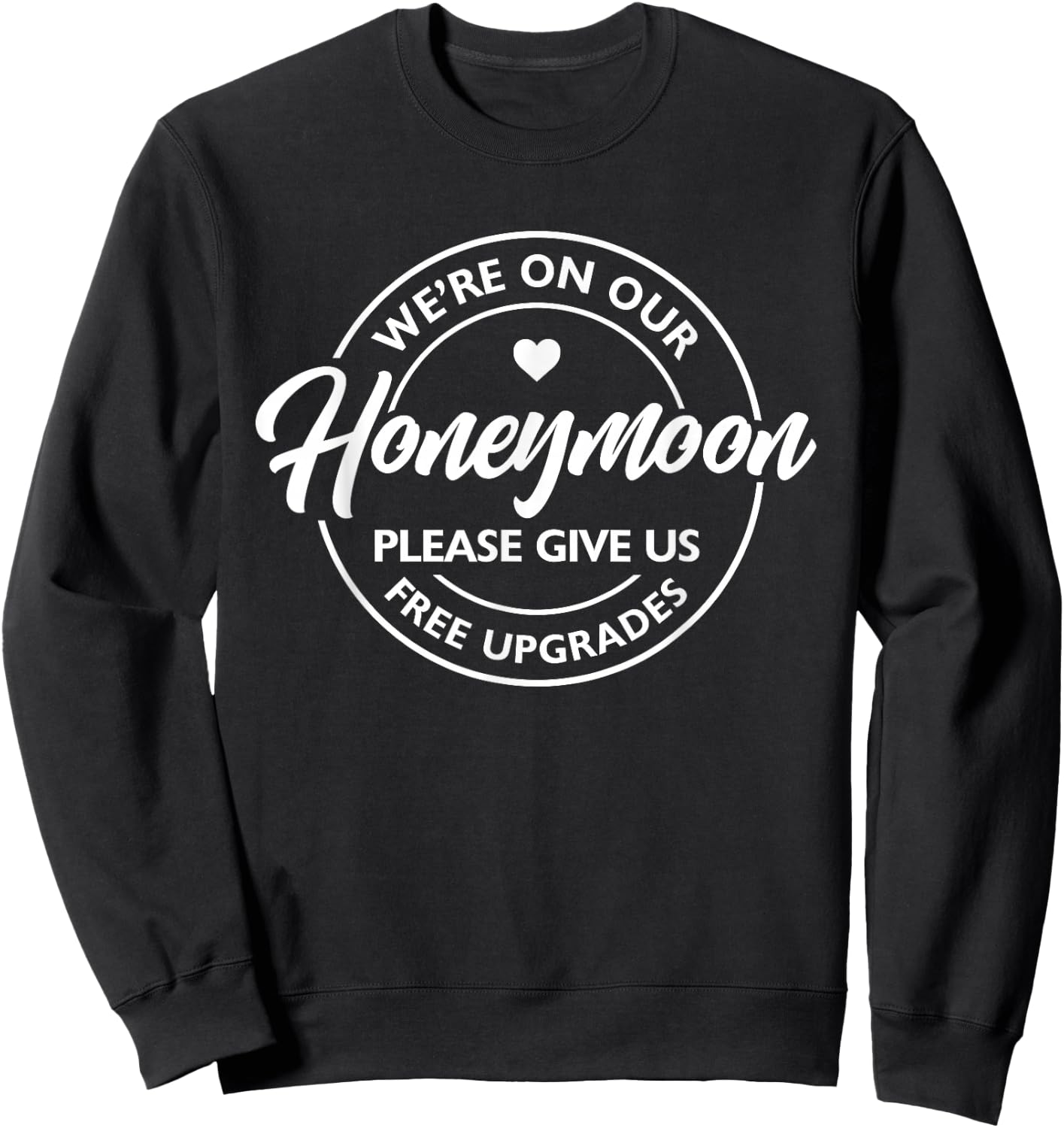 Funny Honeymoon Vibes Couples Honeymoon Matching Trip Sweatshirt - Sweatshirt | Black