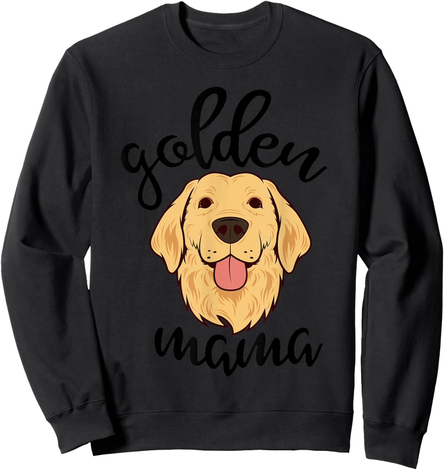 Golden Retriever Mama Funny Dog Lovers Gift Mom Women Sweatshirt - Sweatshirt | Black
