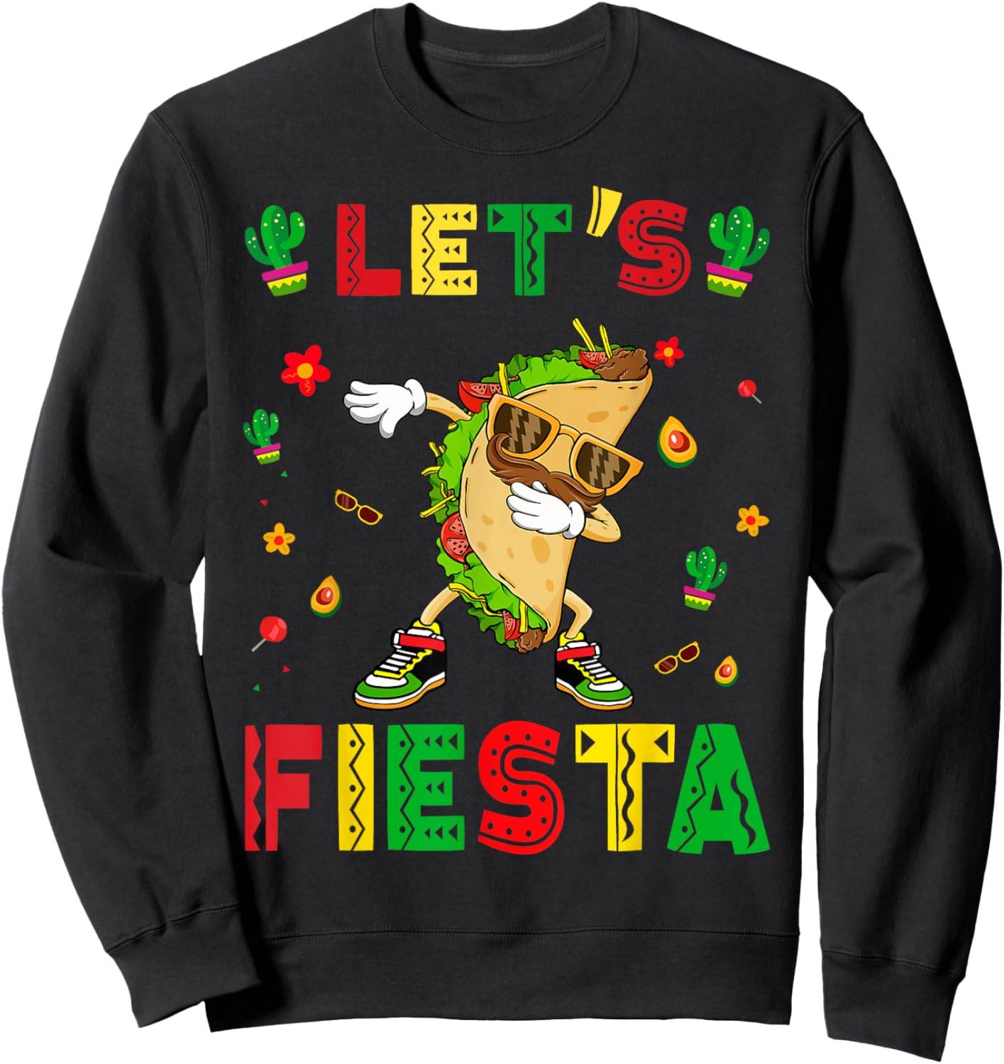 Let's Fiesta Tacos Dabbing Cinco De Mayo Mexican Party Sweatshirt - Sweatshirt | Black