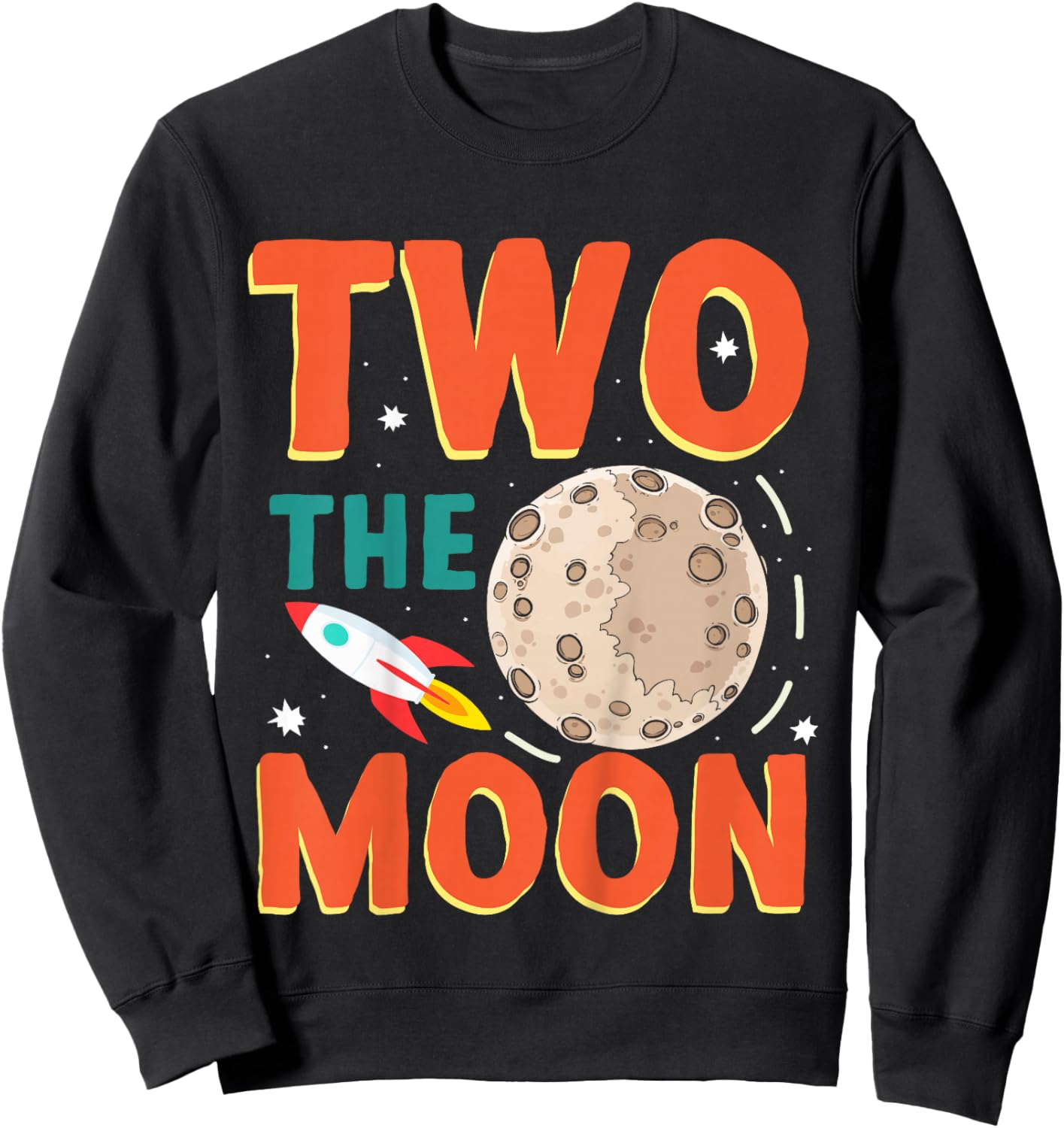 Two The Moon Toddler 2nd Birthday Gift 2 Year Old Sweatshirt - Sweatshirt | Black