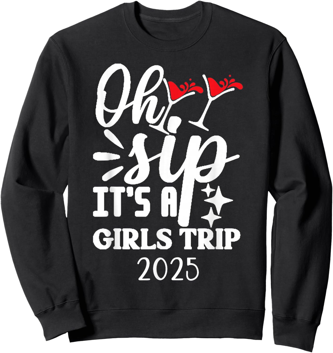 Girls Trip 2025 Weekend Vacation Matching Group Sweatshirt - Sweatshirt | Black