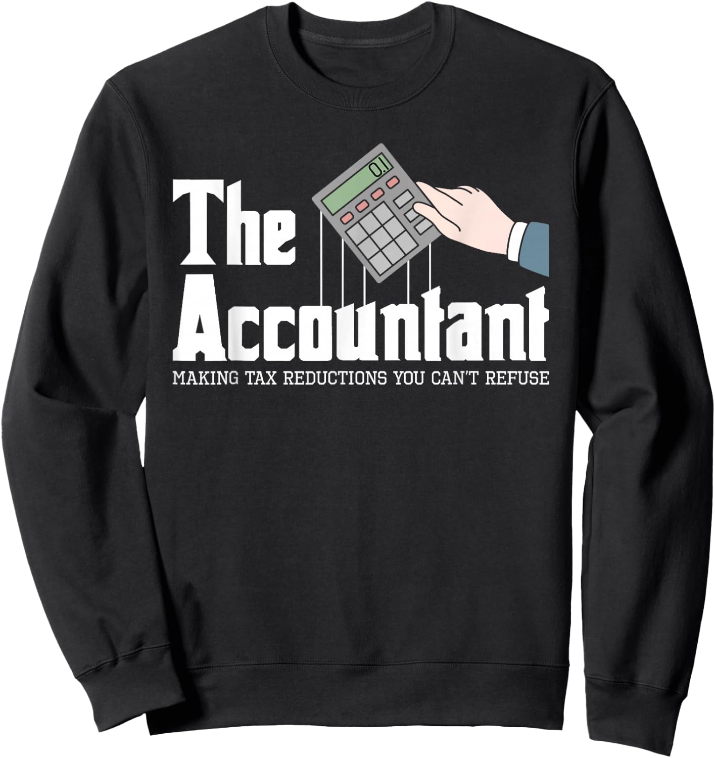 The Accountant - Auditor Bookkeeper Bookkeeping Taxation Small Sweatshirt - Sweatshirt | Black