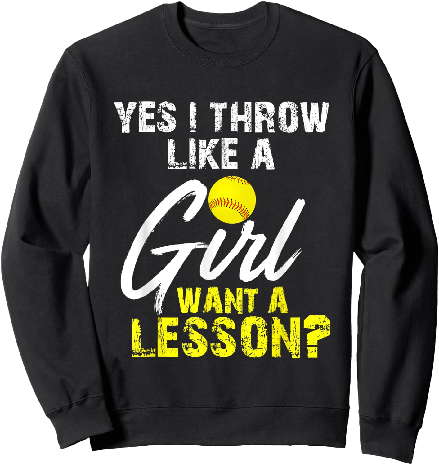 Softball Lovers Gifts Yes I Throw Like A Girl Want A Lesson Black Sleeveless Sweatshirt - Sweatshirt | Black