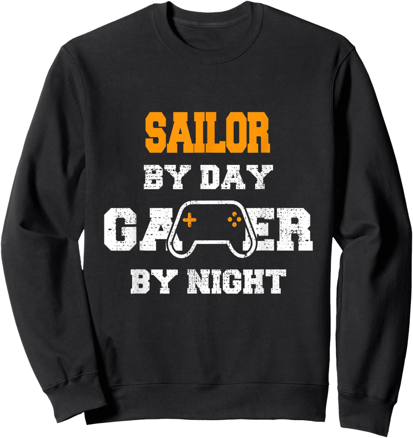 Sailor By Day Gamer By Night Gaming Sweatshirt - Sweatshirt | Black
