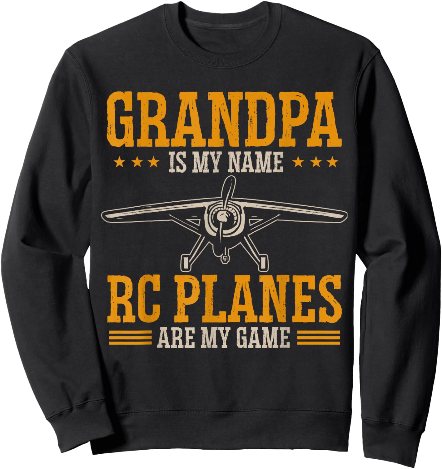 Grandpa Is My Name RC Plane Radio Controlled Airplane Sweatshirt - Sweatshirt | Black