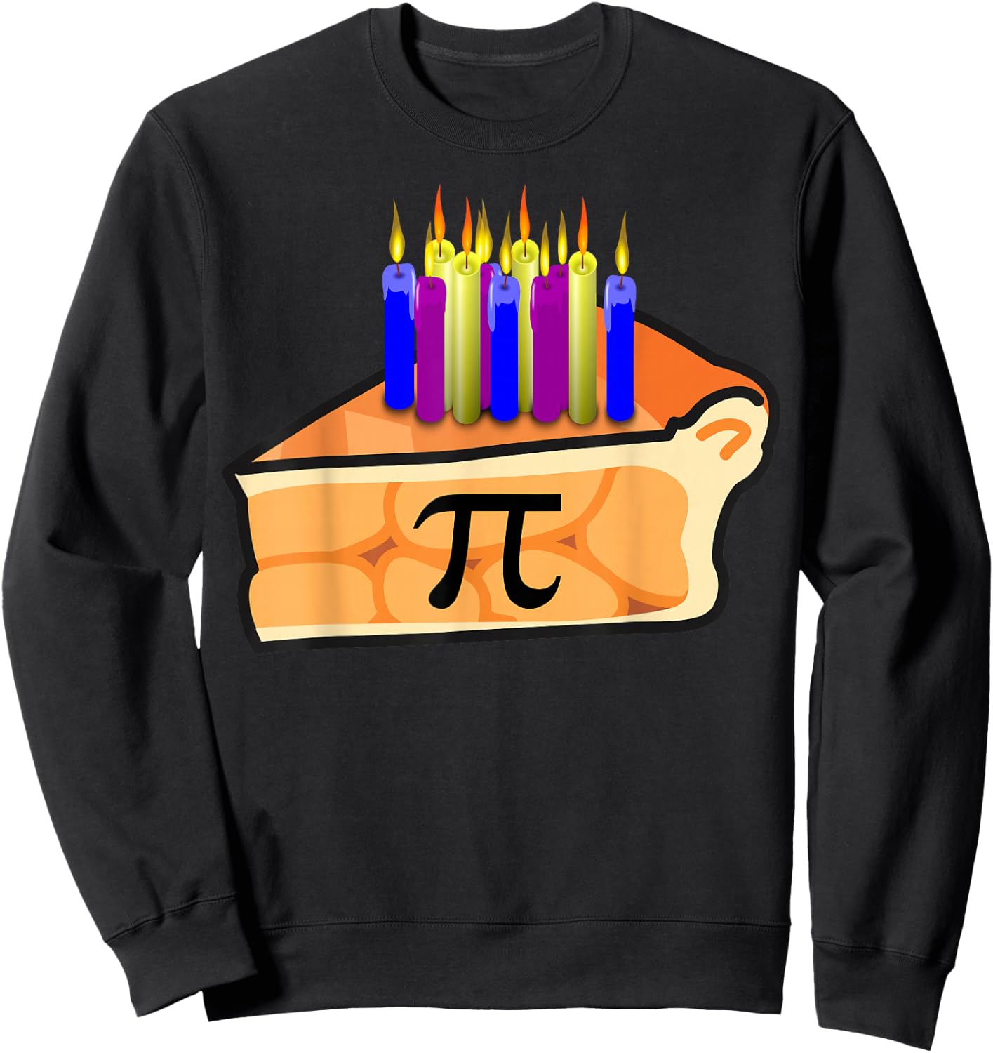 Pi Day Birthday Shirt 3.14 Math Geek Pie with Candles Sweatshirt - Sweatshirt | Black