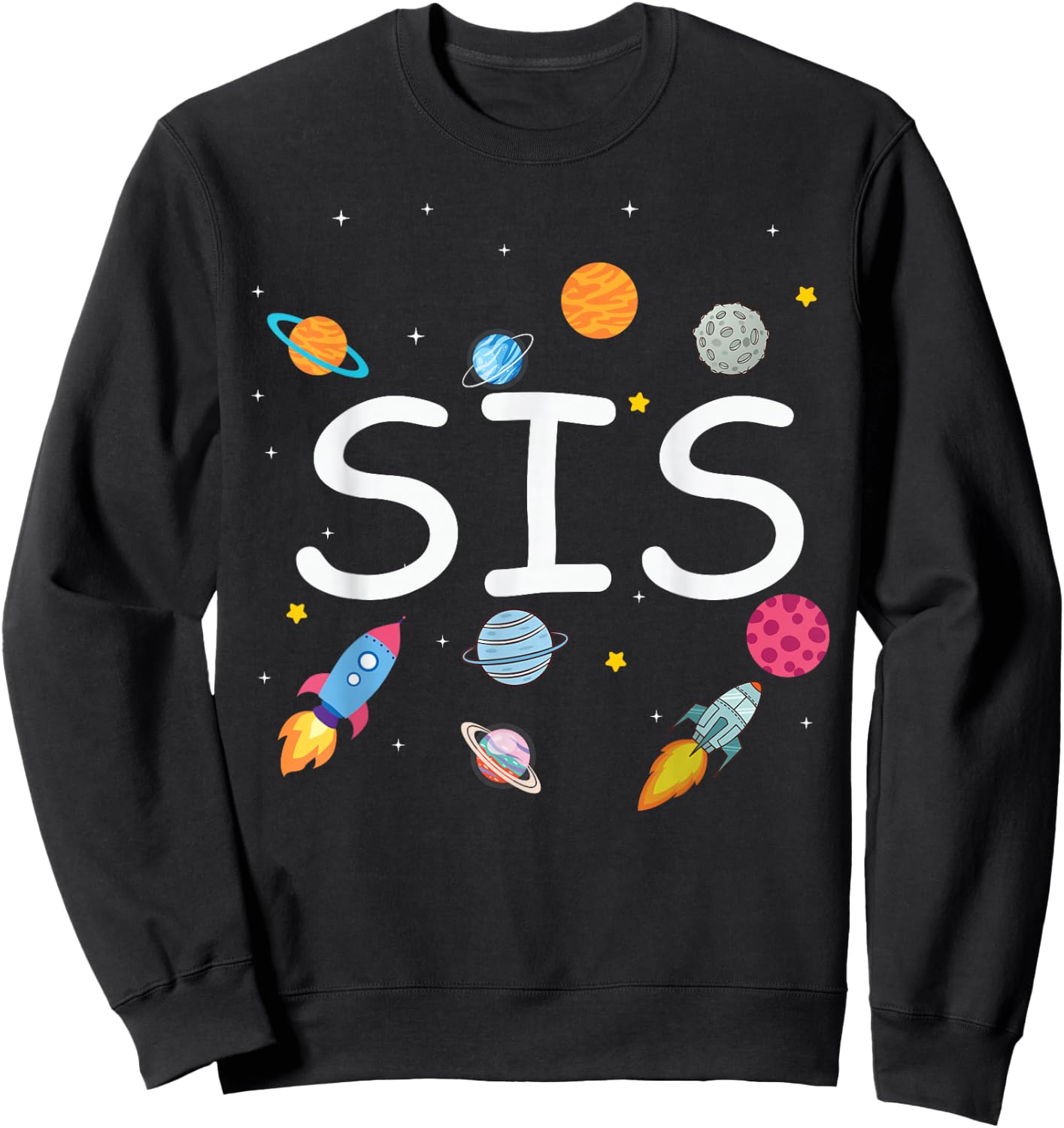 Sister Outer Space Birthday Party Family Boys Girls Sweatshirt - Sweatshirt | Black
