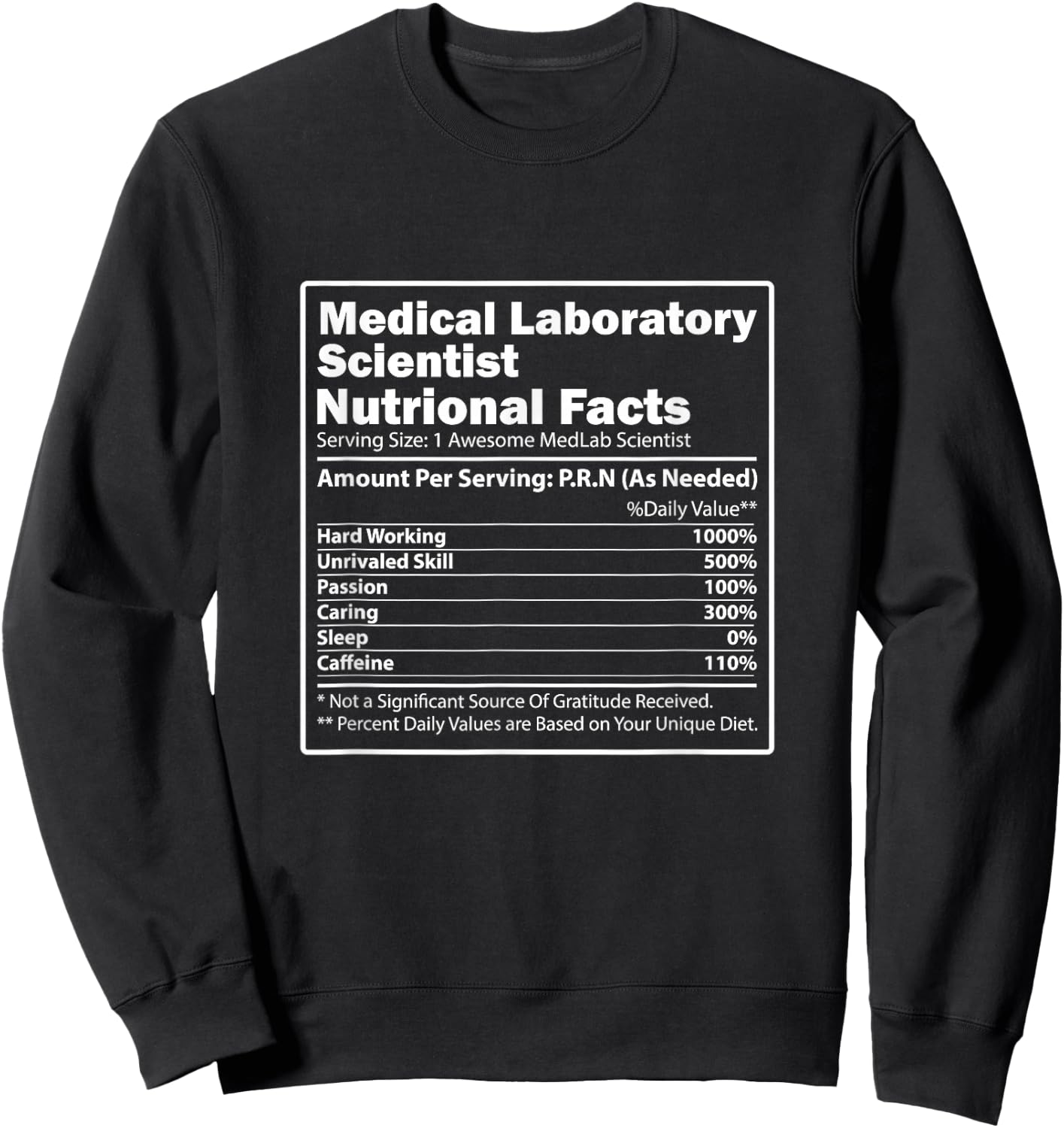 Nutritional Facts Science Medical Laboratory Scientist Sweatshirt - Sweatshirt | Black