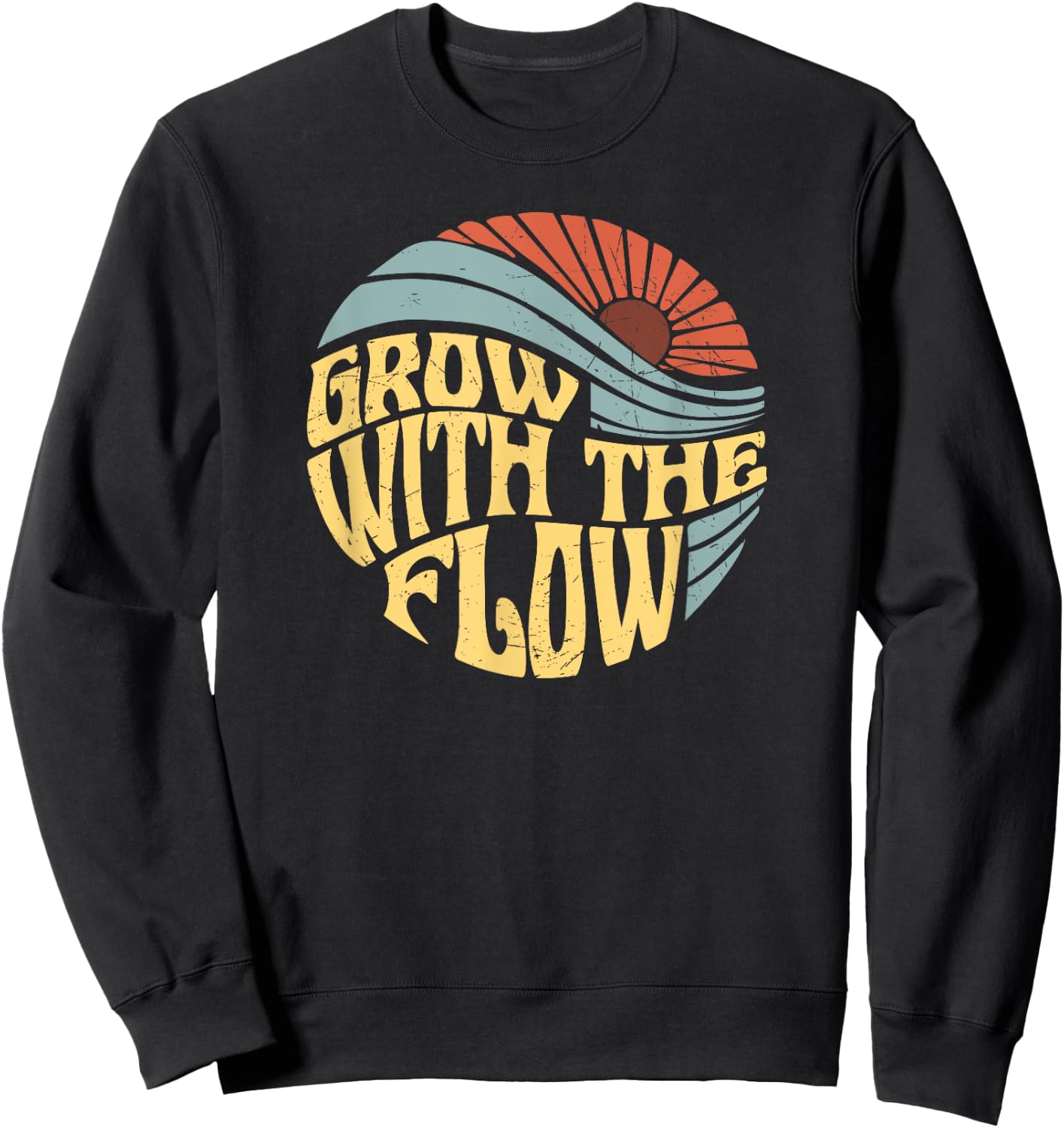 Grow with the flow Retro Flower Retro letter Wavy letter Sweatshirt - Sweatshirt | Black