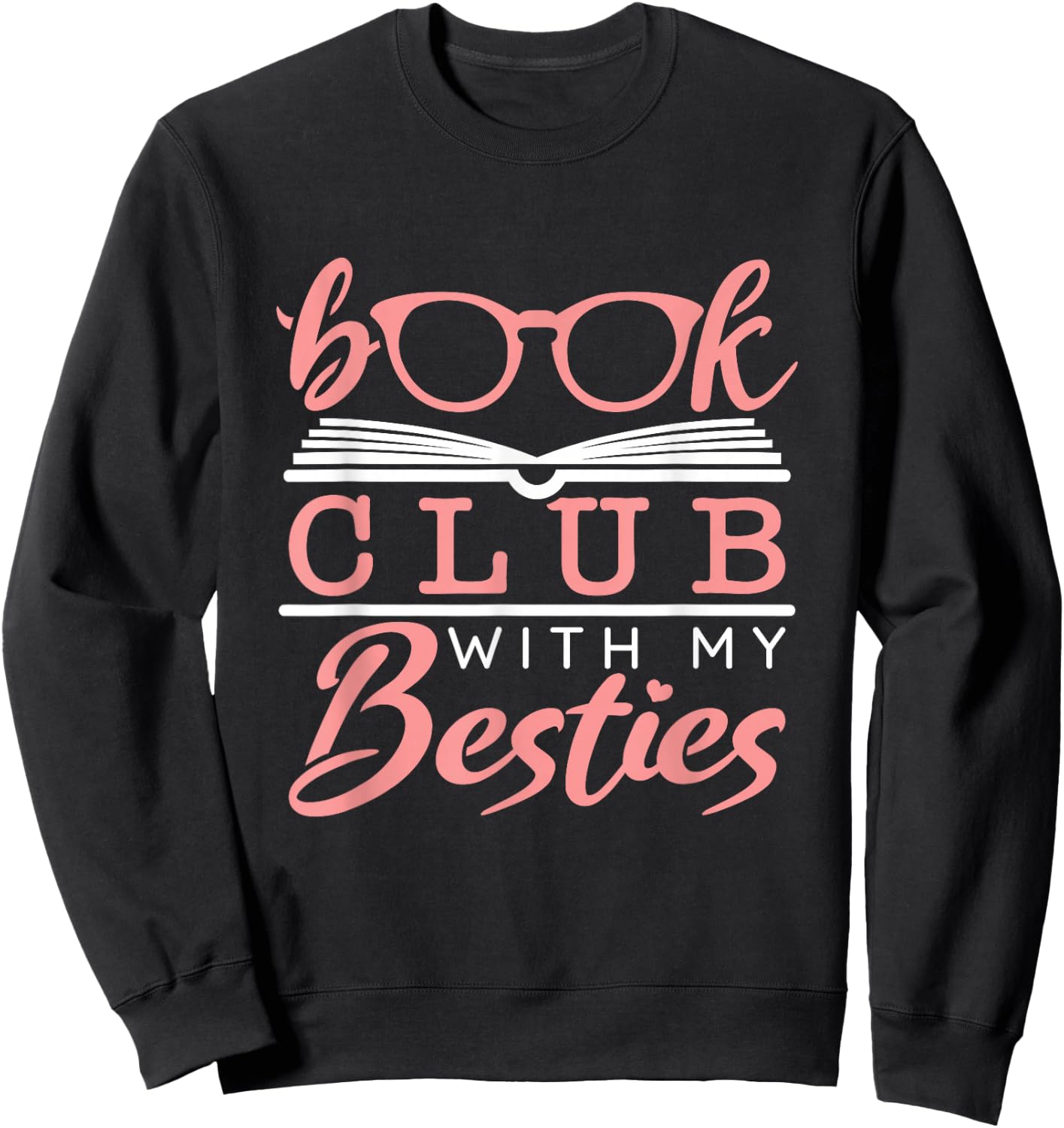 Book Club with My Besties Sweatshirt - Sweatshirt | Black