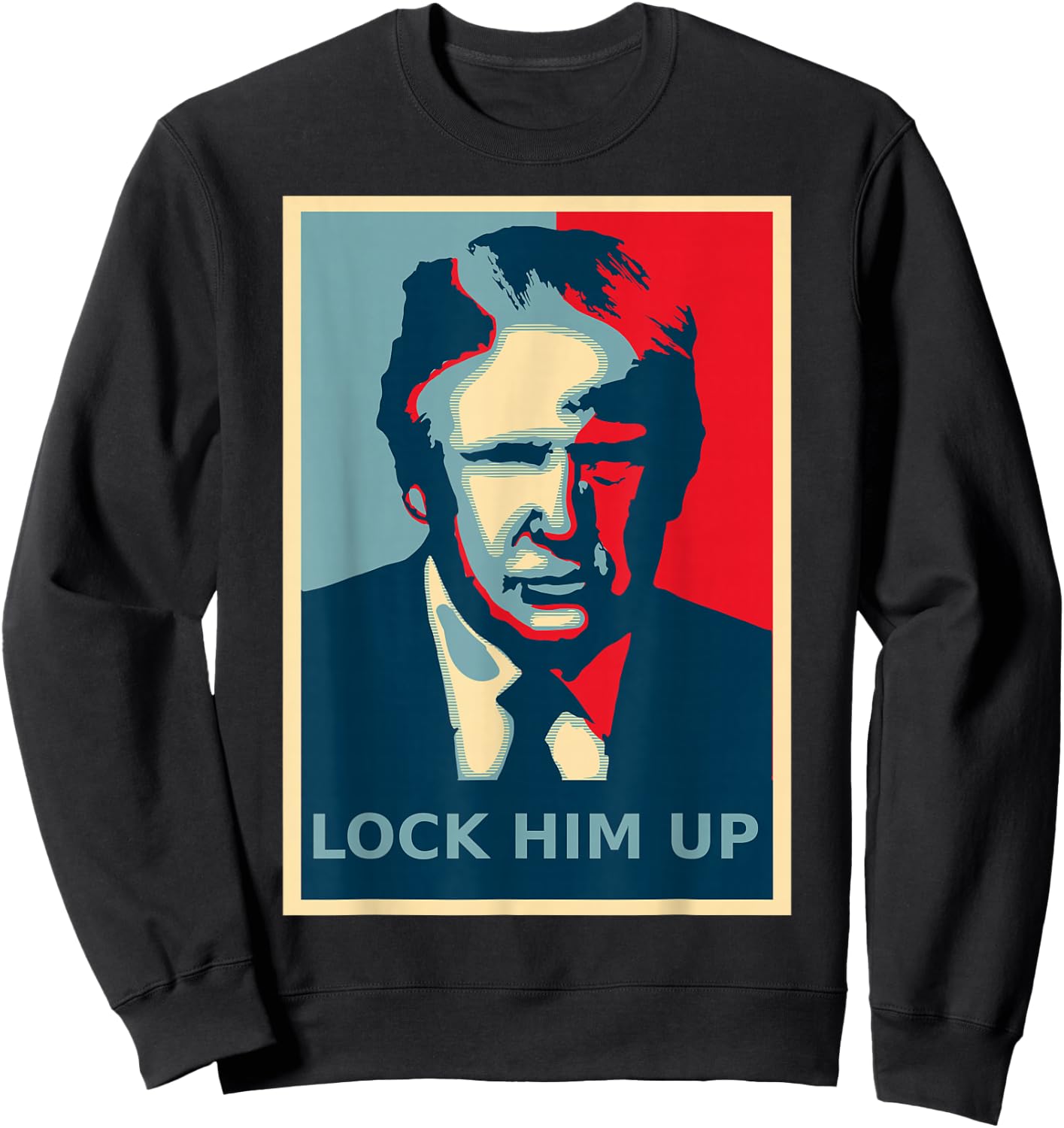 Lock Him Up Shirt Impeach Trump Traitor Anti-Trump Sweatshirt - Sweatshirt | Black