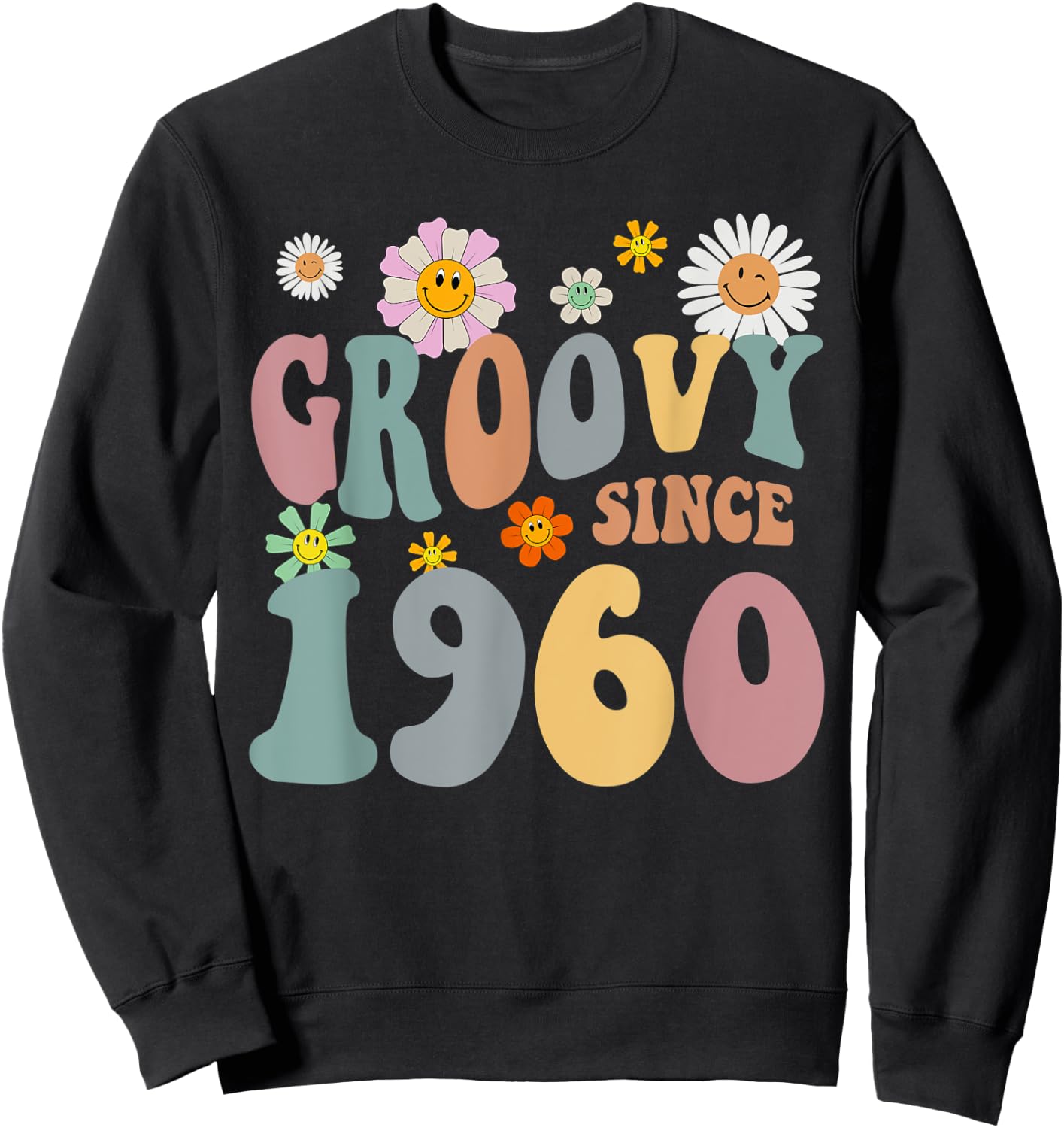 mb Groovy Since 1960 Retro Hippie Flower 62nd Birthday Sweatshirt - Sweatshirt | Black