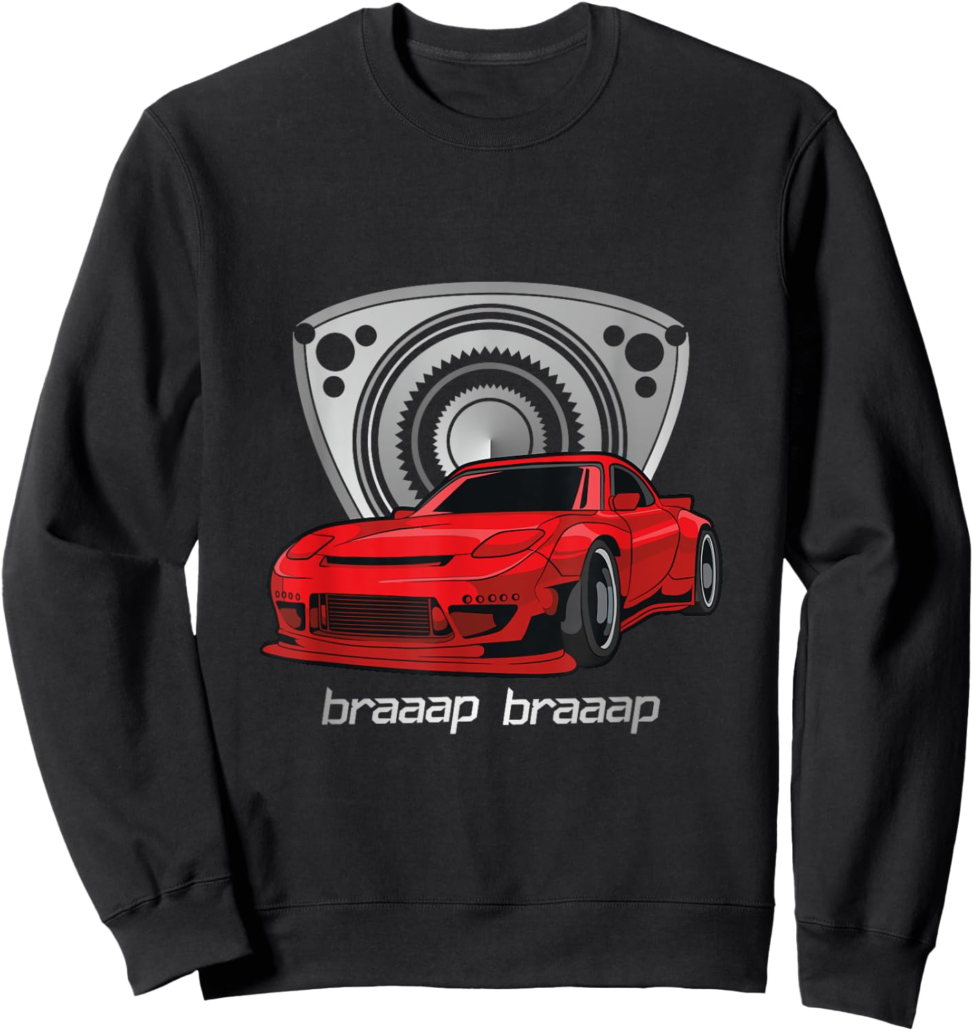 Rotary Engine 13B Auto Meet Tuning Rx Japan Rotorlife BRAAP Sweatshirt - Sweatshirt | Black