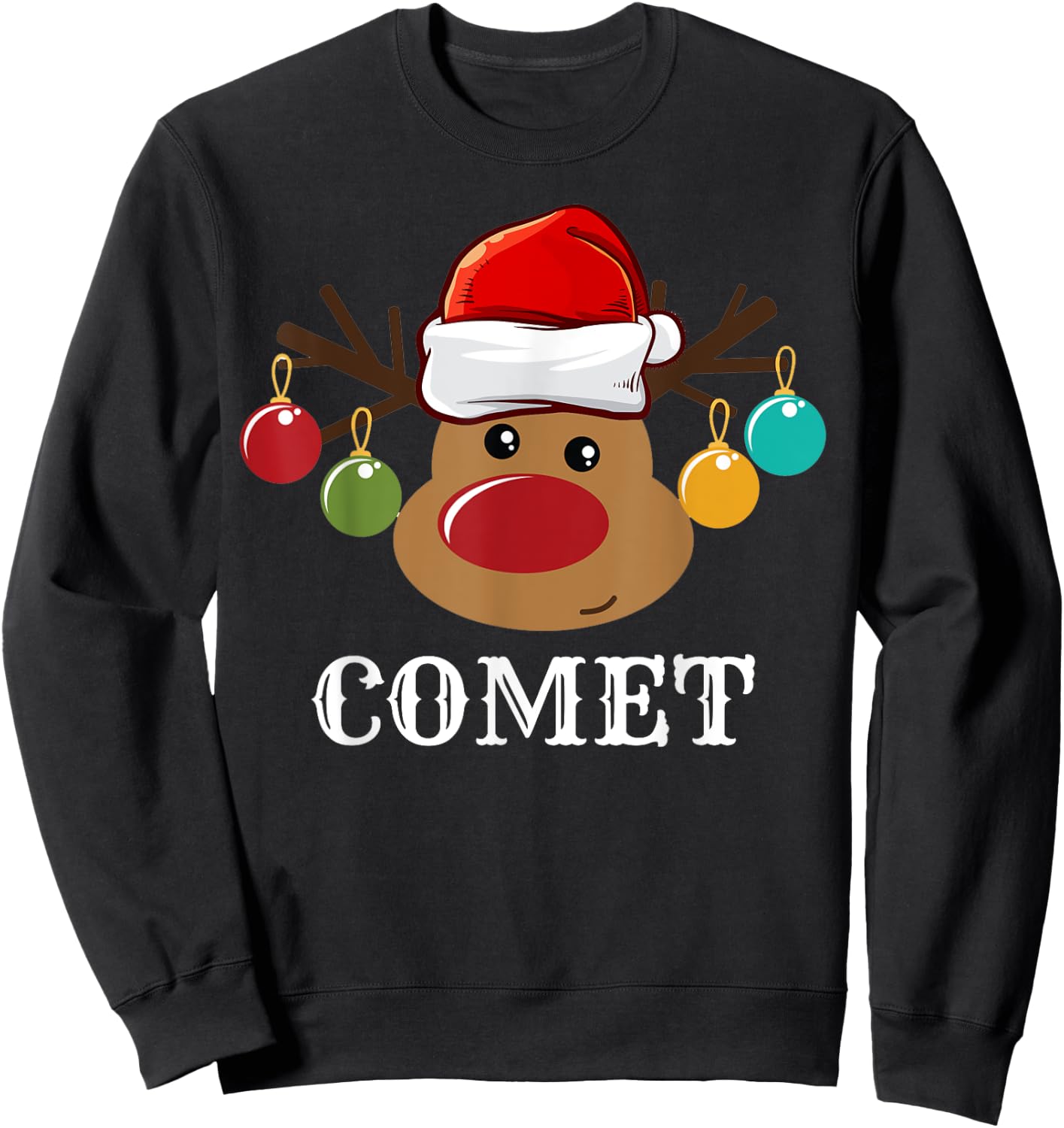 Santa Reindeer Comet Xmas Group Costume Sweatshirt - Sweatshirt | Black