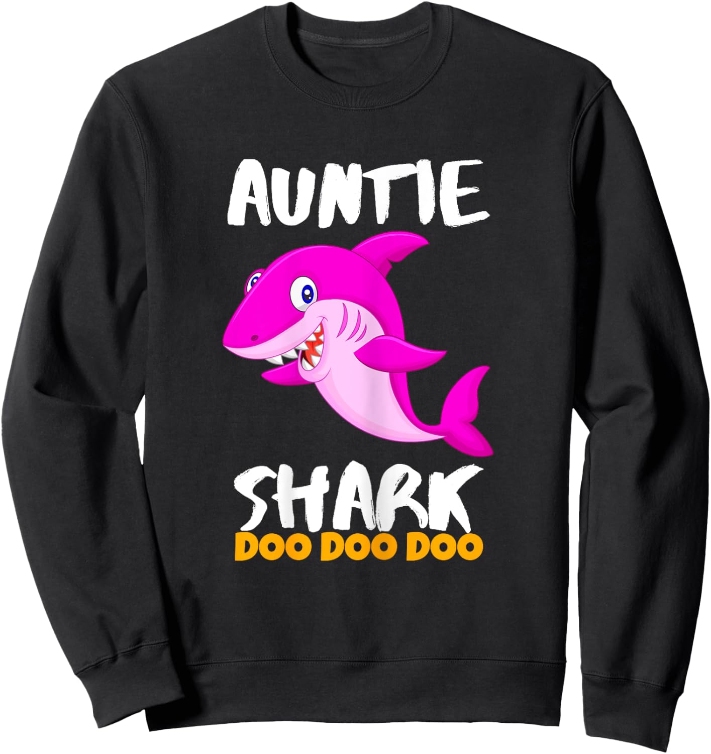 Auntie Shark Gift Last Minute Sweatshirt - Sweatshirt | Black