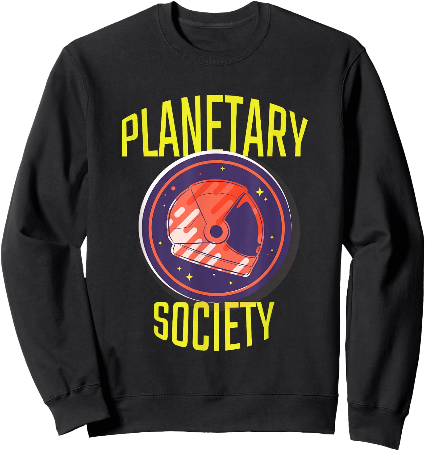 Planetary Society: Astronaut Galaxy Universe Space Lover Sweatshirt - Sweatshirt | Black