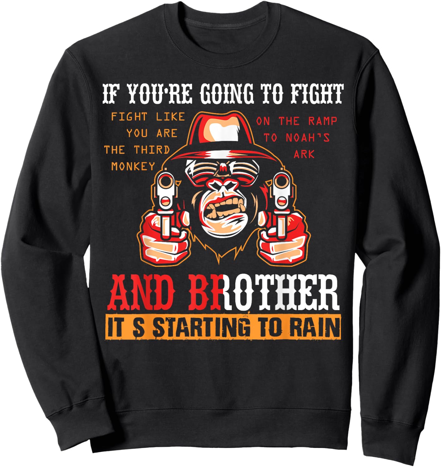 If You're Going To Fight Fight Like The Third Monkey Sweatshirt - Sweatshirt | Black