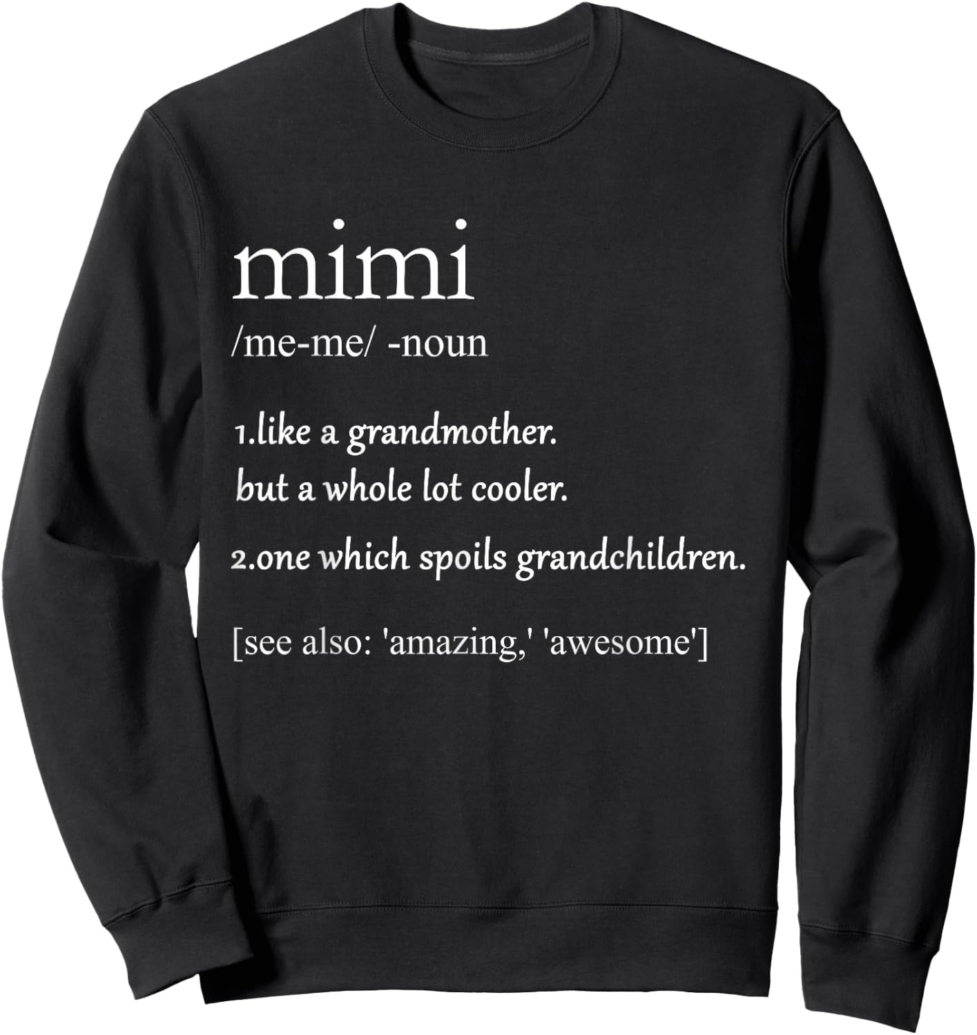 Vintage Definition Of Mimi T Shirt For perfect MIMI Sweatshirt - Sweatshirt | Black