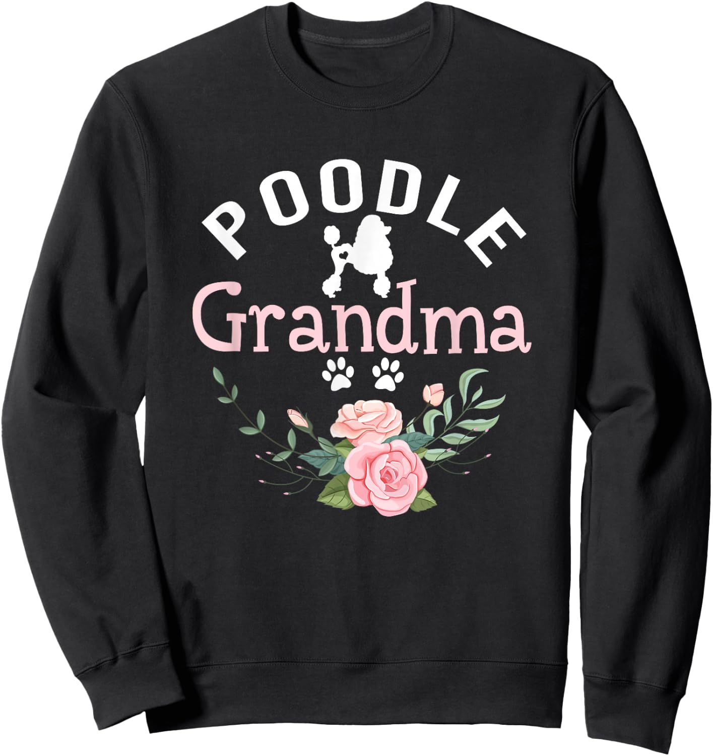 Poodle Grandma Gifts Mom Poodle Dog Lover Christmas Sweatshirt - Sweatshirt | Black