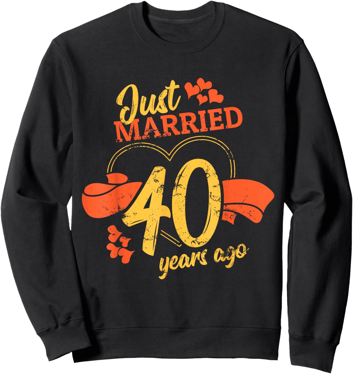 Just Married 40 Years Ago Love Ring Relationship Anniversary Sweatshirt - Sweatshirt | Black
