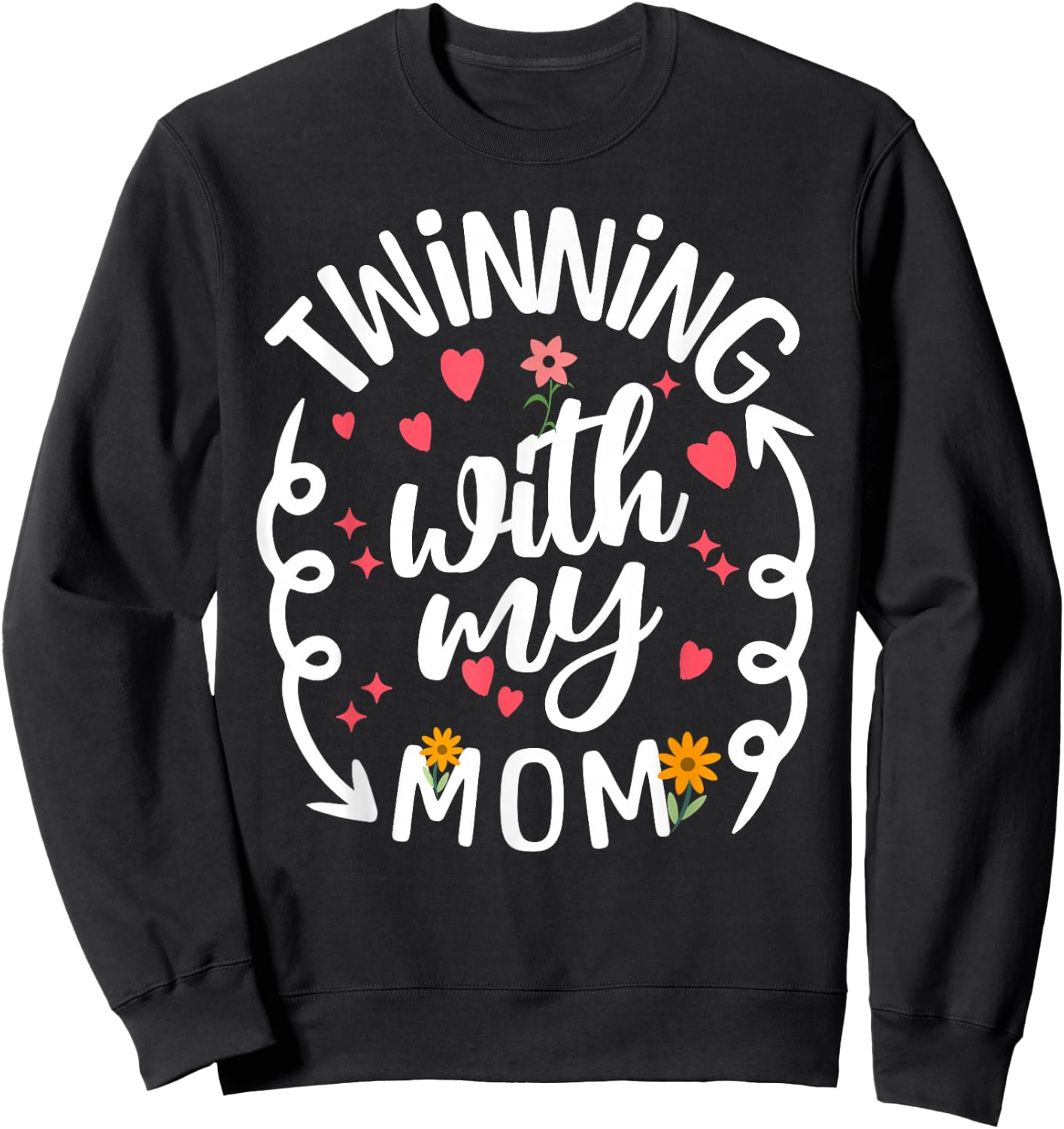 Twinning With My Mama Daughter Twin Matching Mom & Daughter Sweatshirt - Sweatshirt | Black