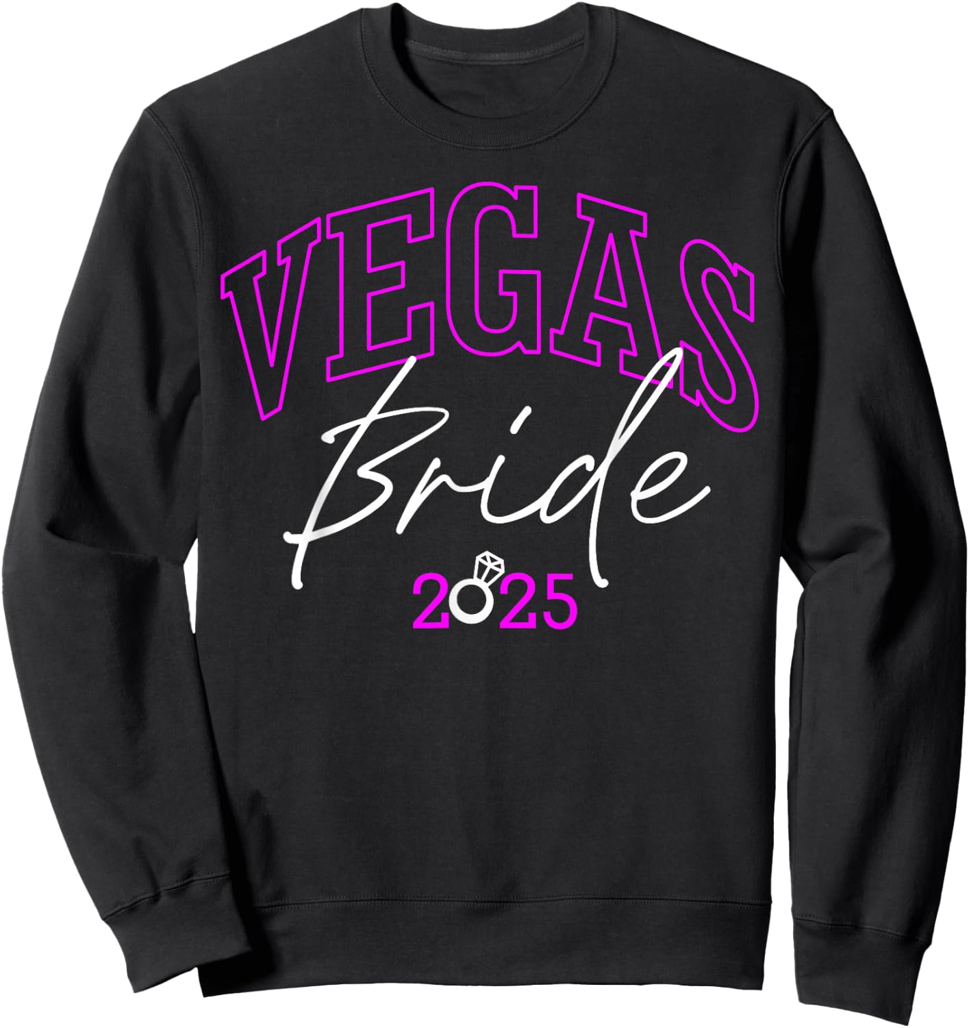 Vegas Bride Squad 2025, Married in Vegas Bachelorette Party Sweatshirt - Sweatshirt | Black