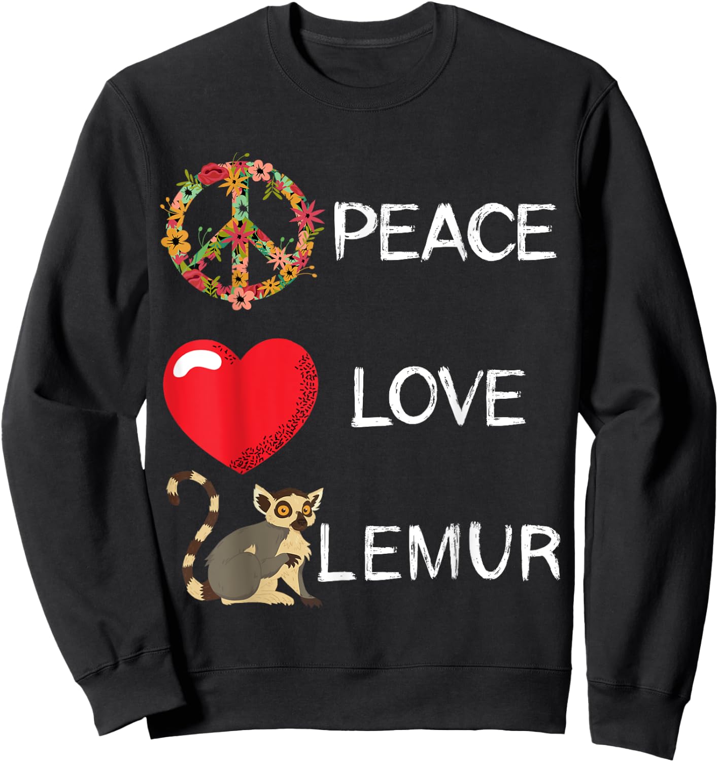 Lemur Love Peace Lemur Lover Madagascar Animal Sweatshirt - Sweatshirt | Black