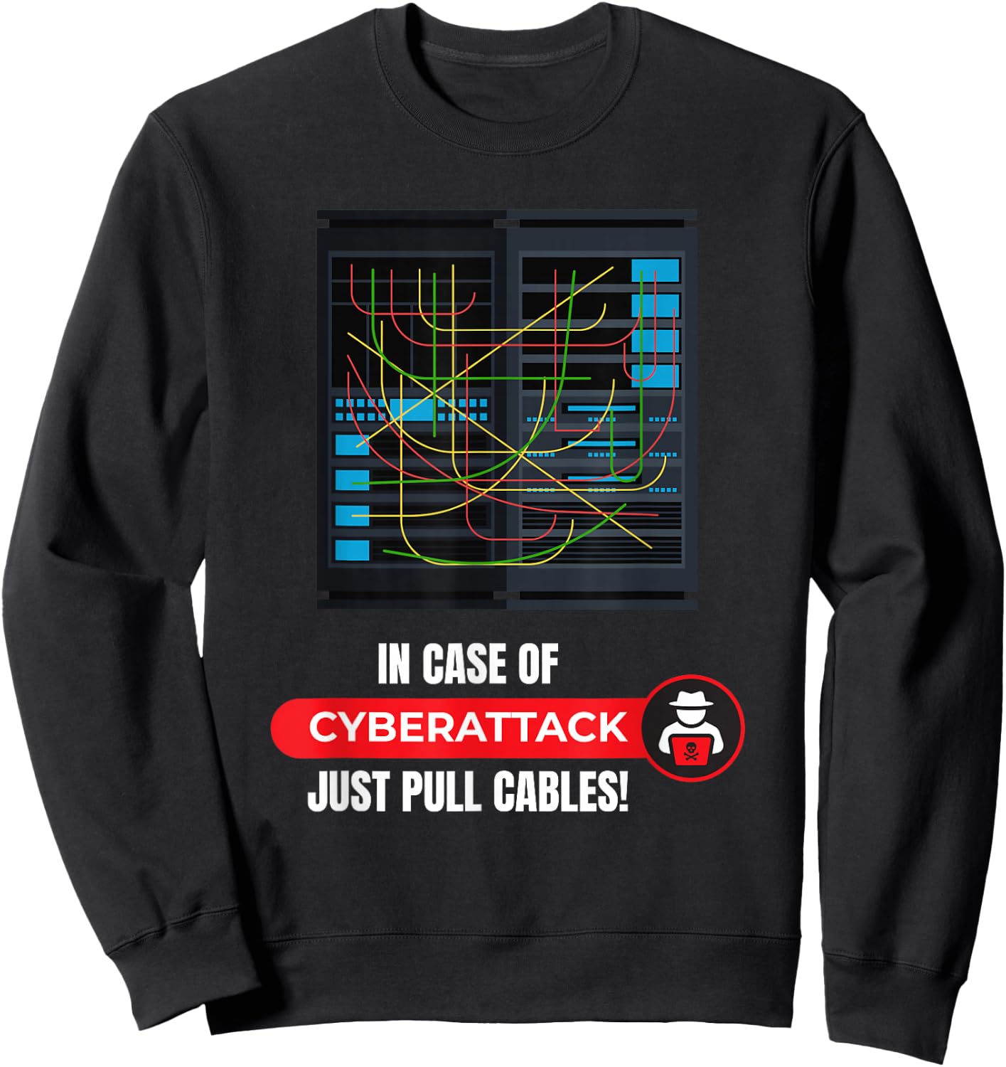 In Case Of Cyberattack I Hacker Code Hacking It Programmer Sweatshirt - Sweatshirt | Black