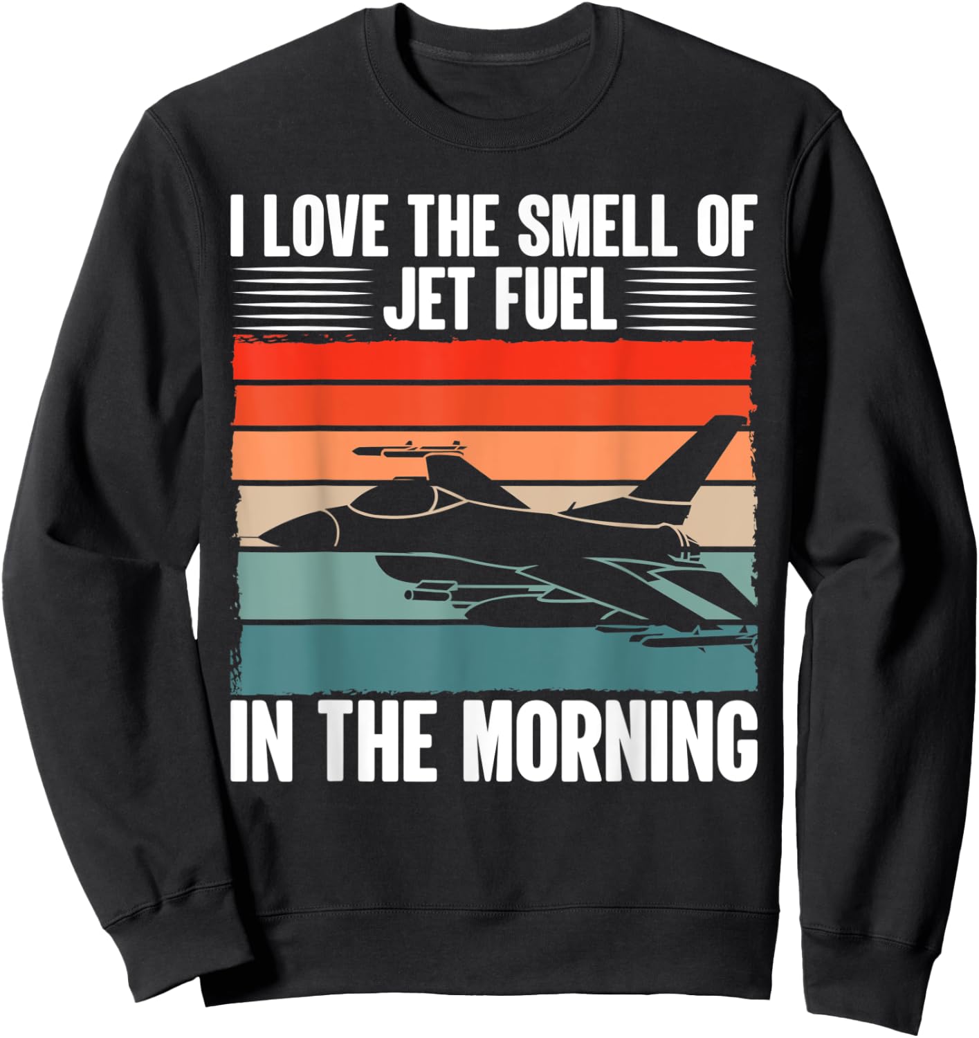 Jet | Love Smell Jet Fuel In The Morning - Vintage Pilot Sweatshirt - Sweatshirt | Black